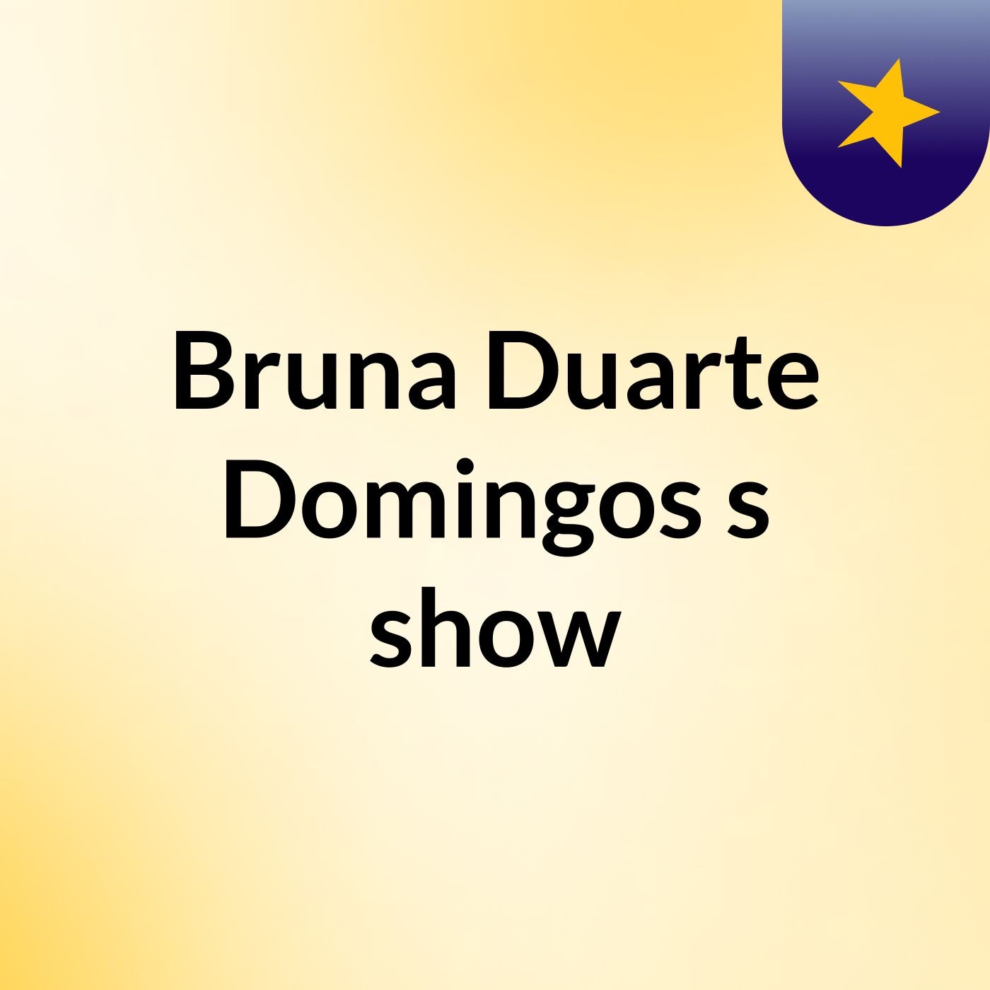 Bruna Duarte Domingos's show