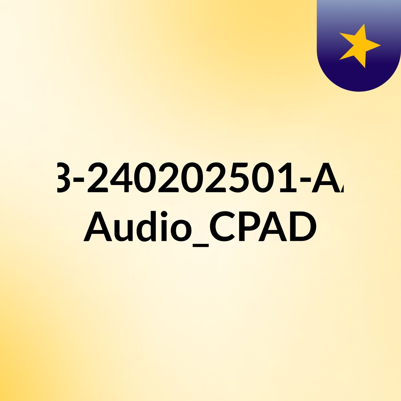 Evid_GA3-240202501-AA1-EV02 Audio_CPAD podcast artwork