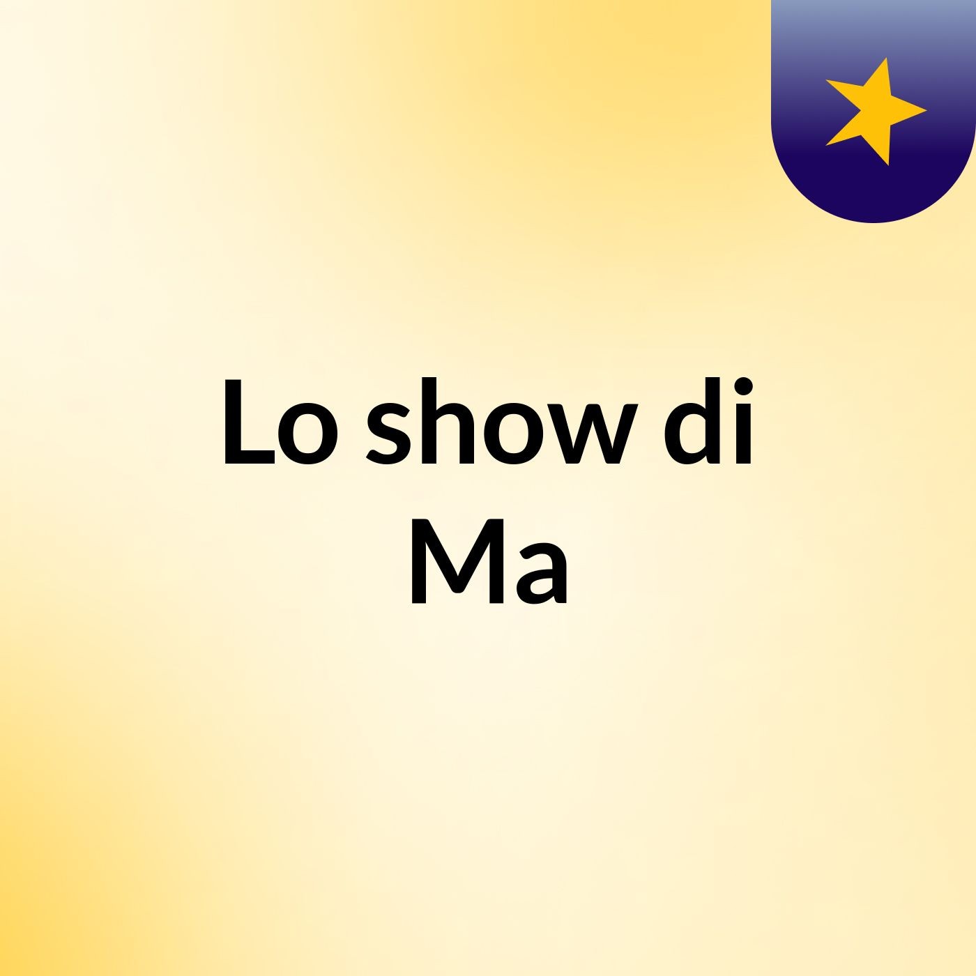 Lo show di Ma