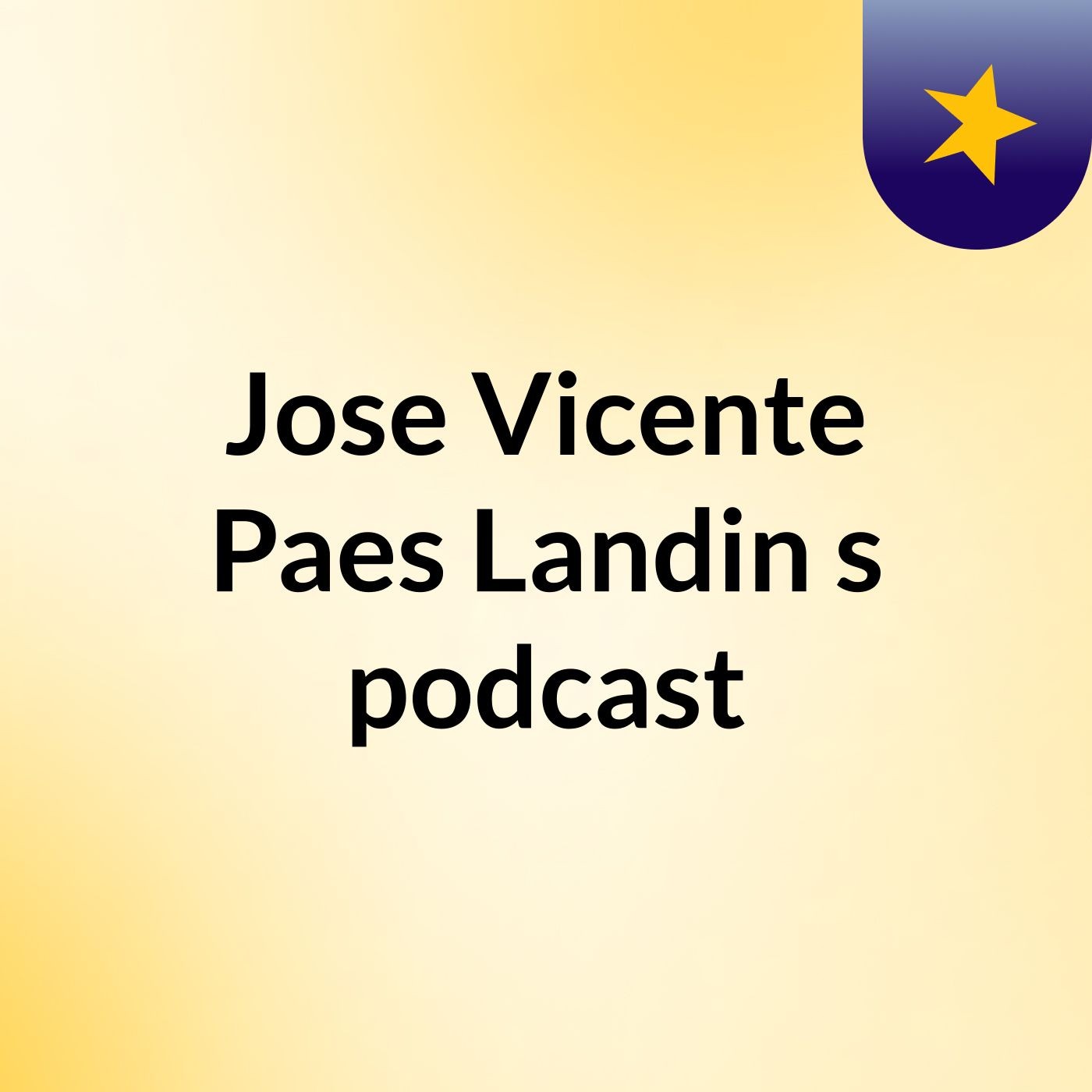 Jose Vicente Paes Landin's podcast
