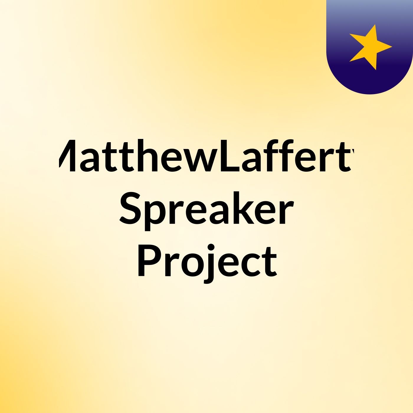 MatthewLafferty Spreaker Project