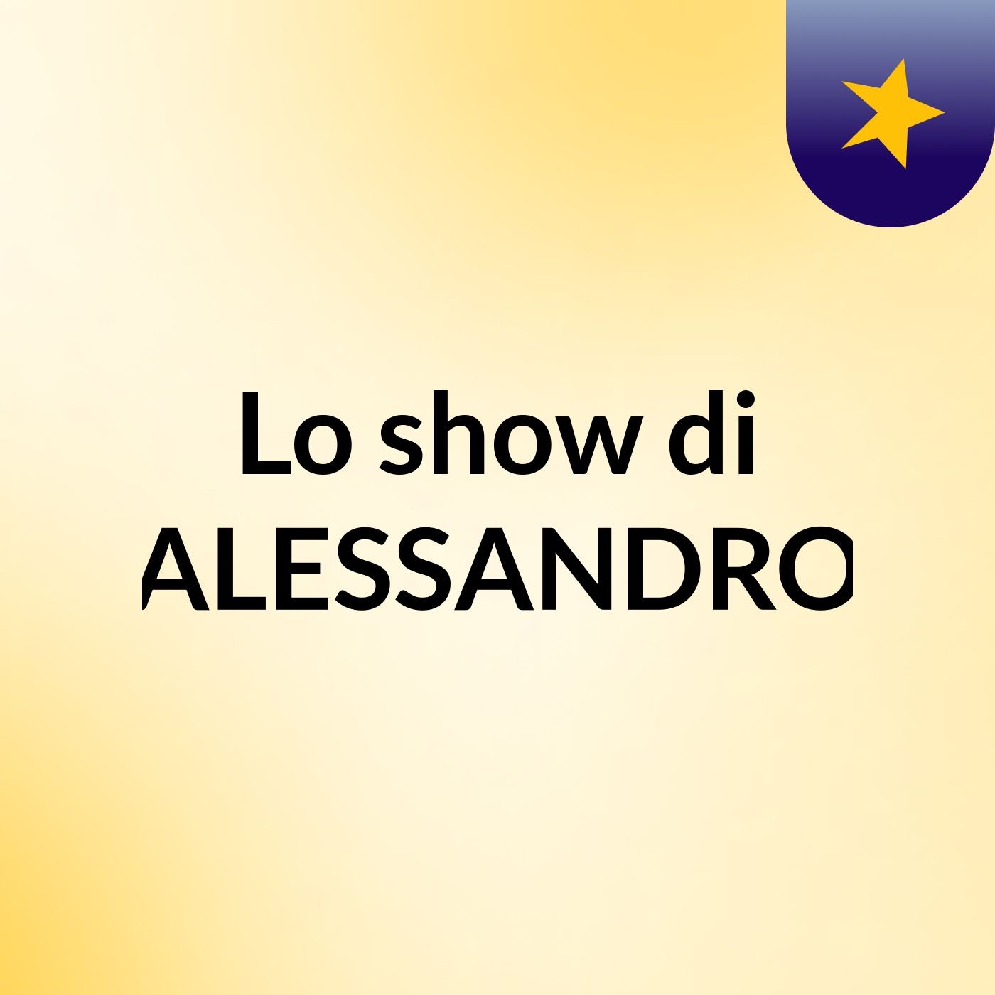Lo show di ALESSANDRO