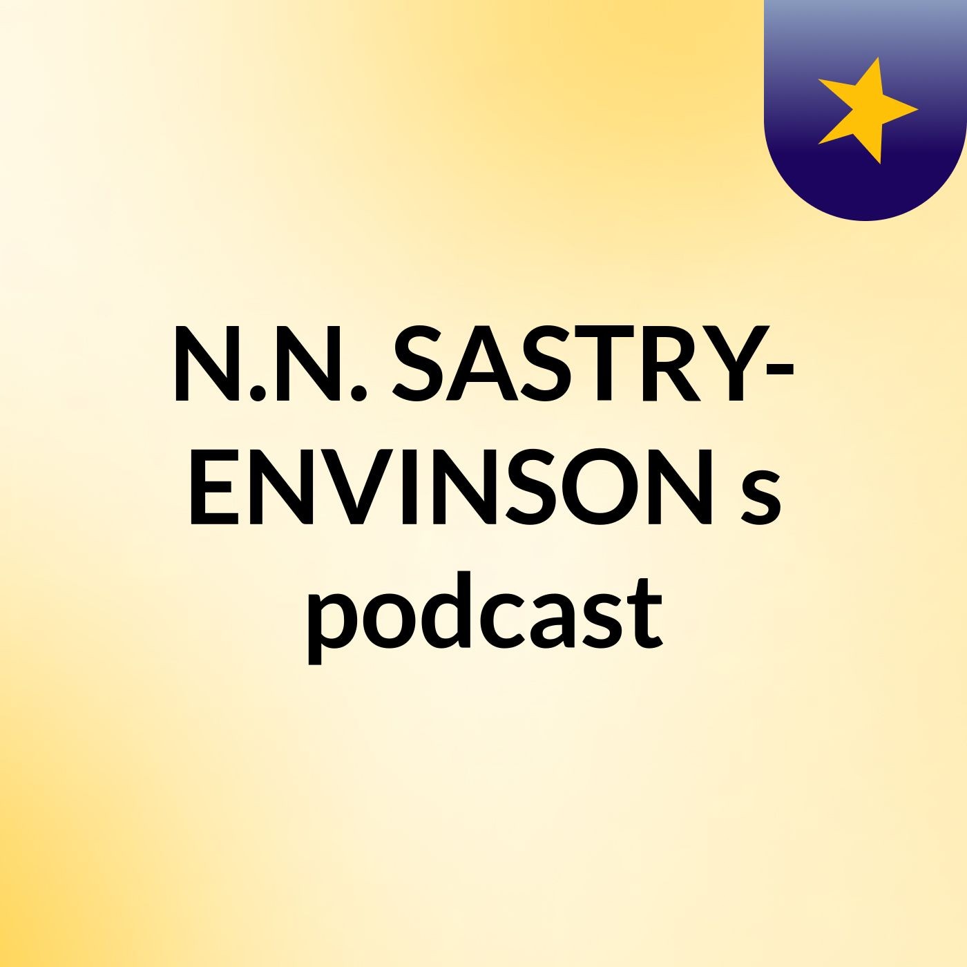 N.N. SASTRY- ENVINSON's podcast