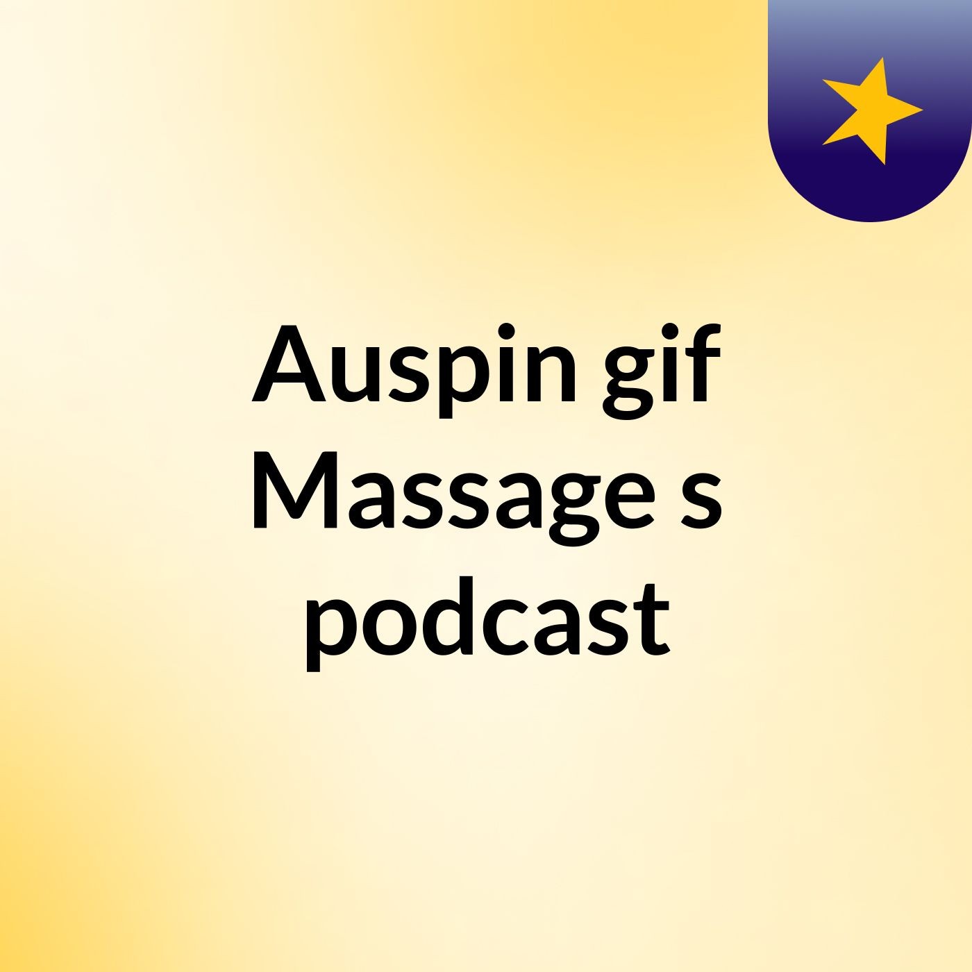 Auspin gif Massage's podcast