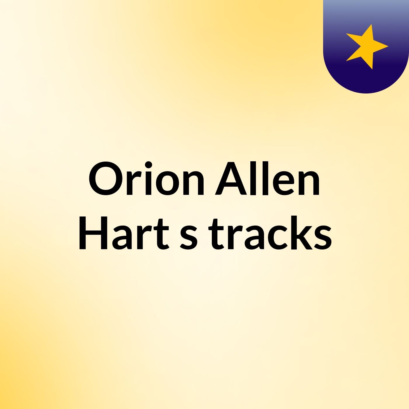 Orion Allen Hart's tracks