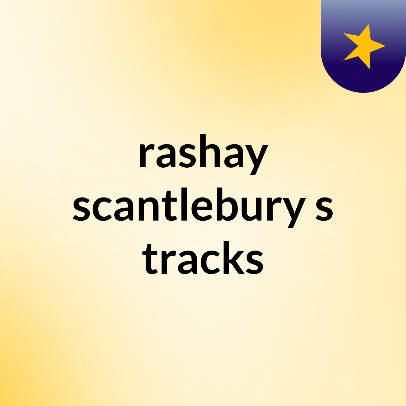 rashay scantlebury's tracks