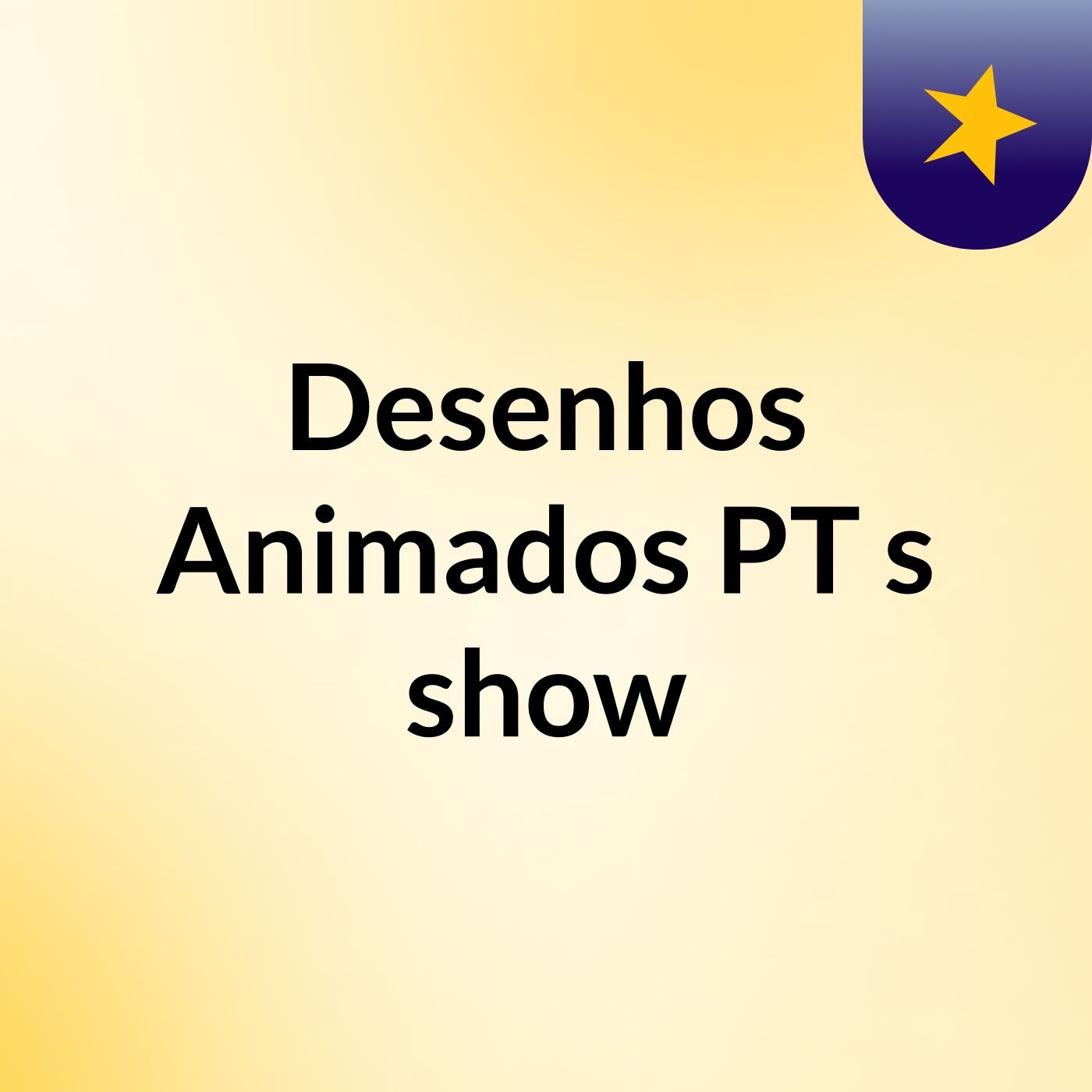 Desenhos Animados PT's show