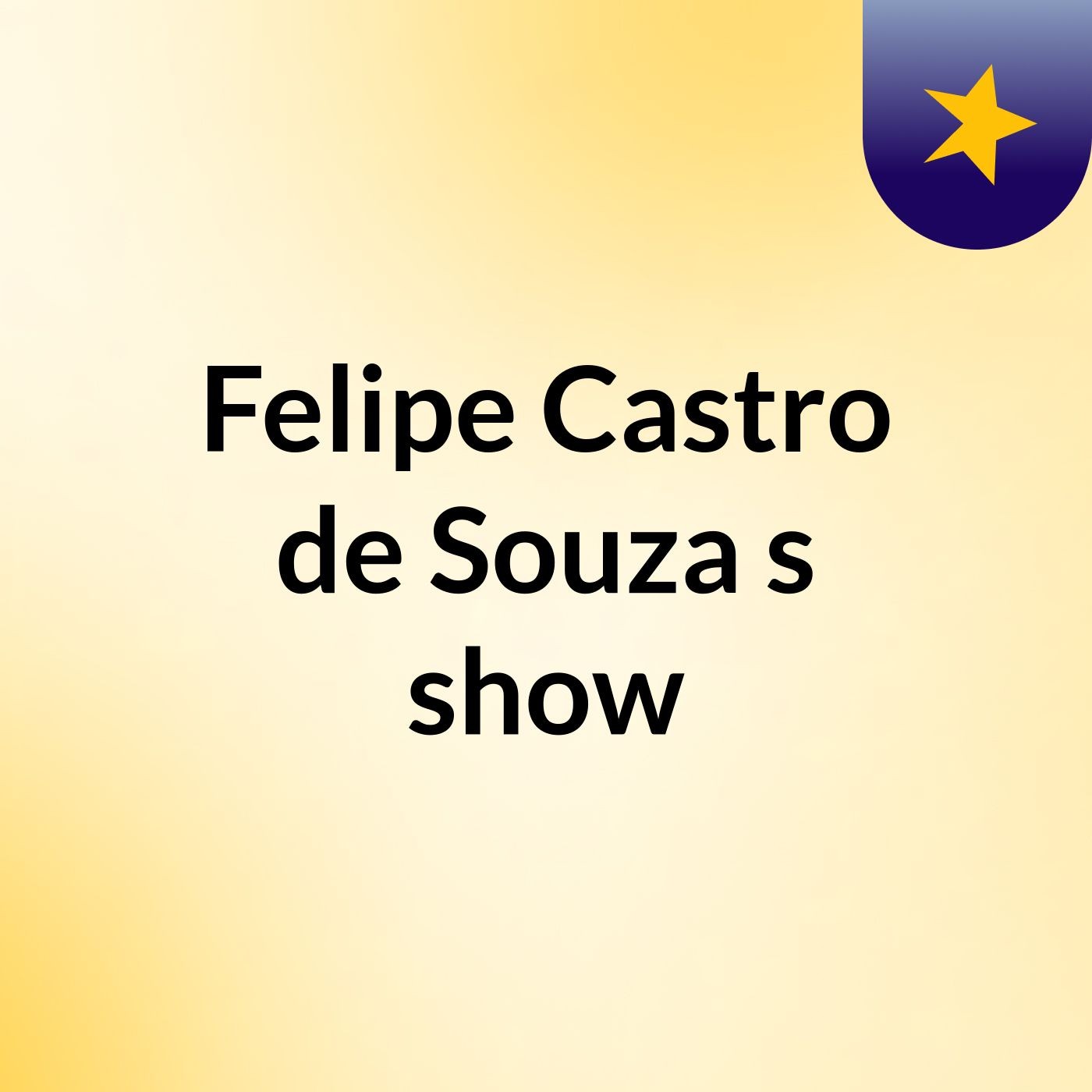 Felipe Castro de Souza's show