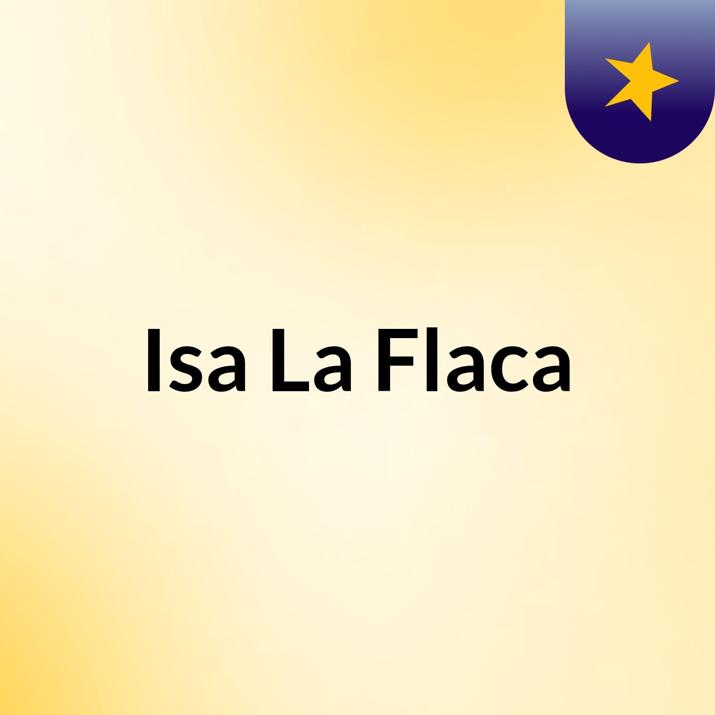 Isa La Flaca