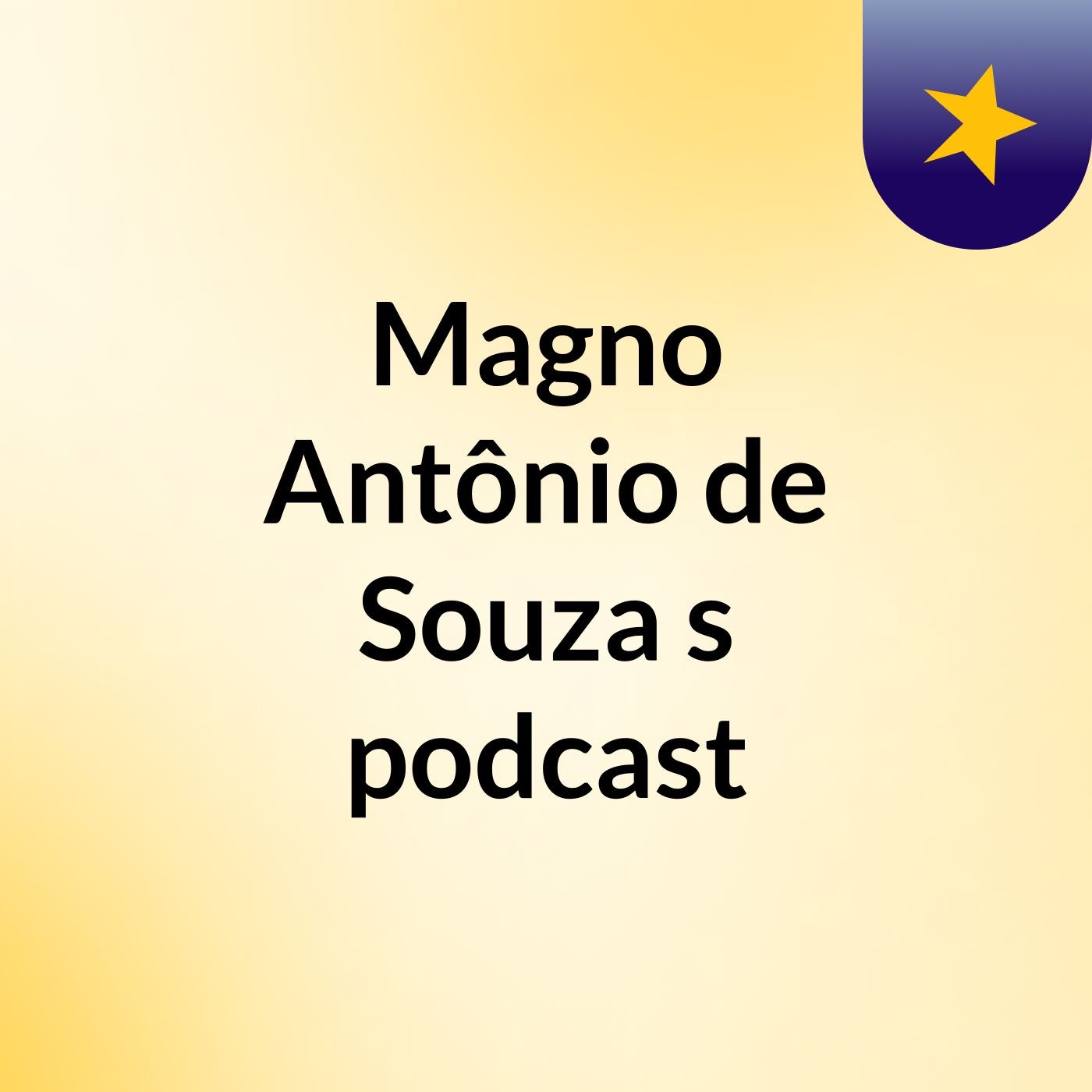 Magno Antônio de Souza's podcast