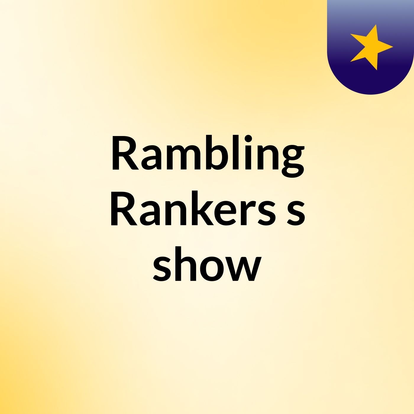 Rambling Rankers's show