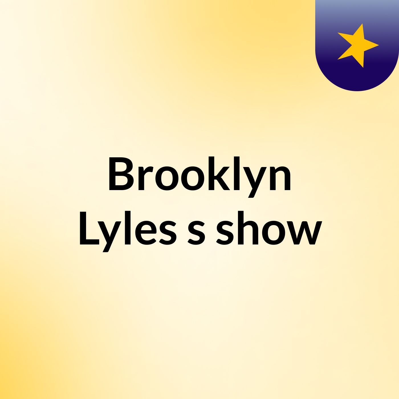 Brooklyn Lyles's show