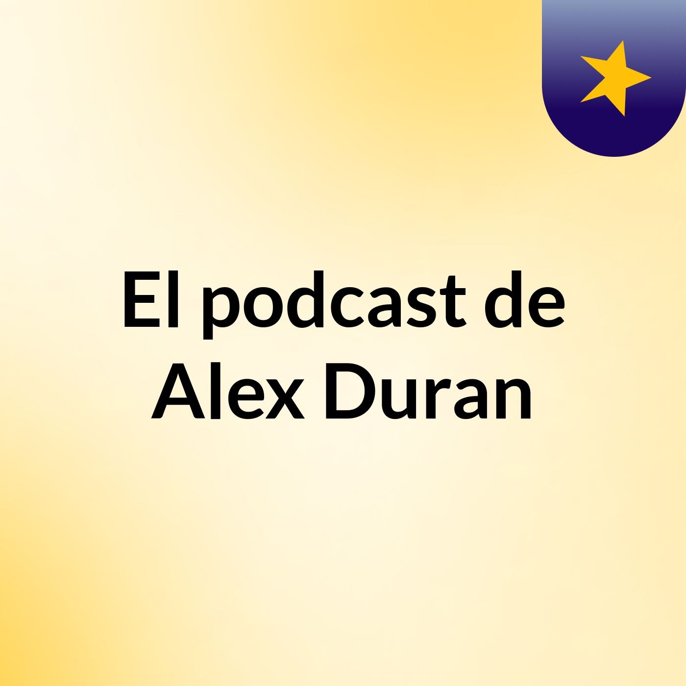 El podcast de Alex Duran
