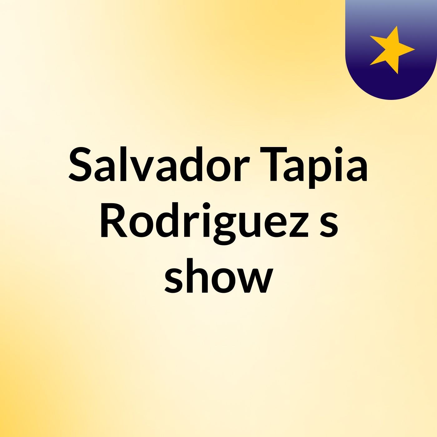 Salvador Tapia Rodriguez's show cover art