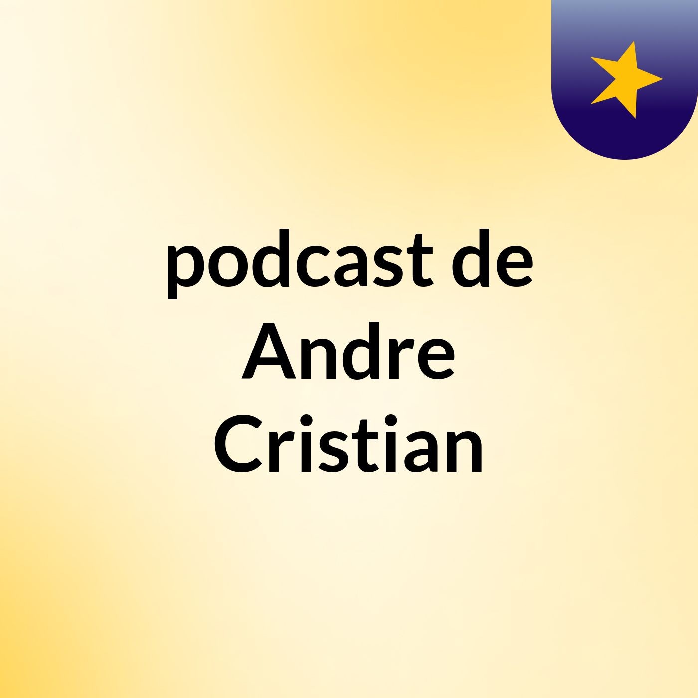 podcast de Andre Cristian podcast artwork