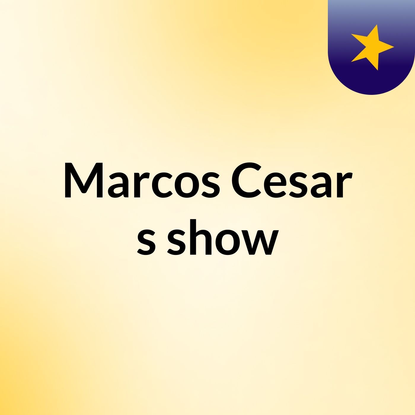 Marcos Cesar's show