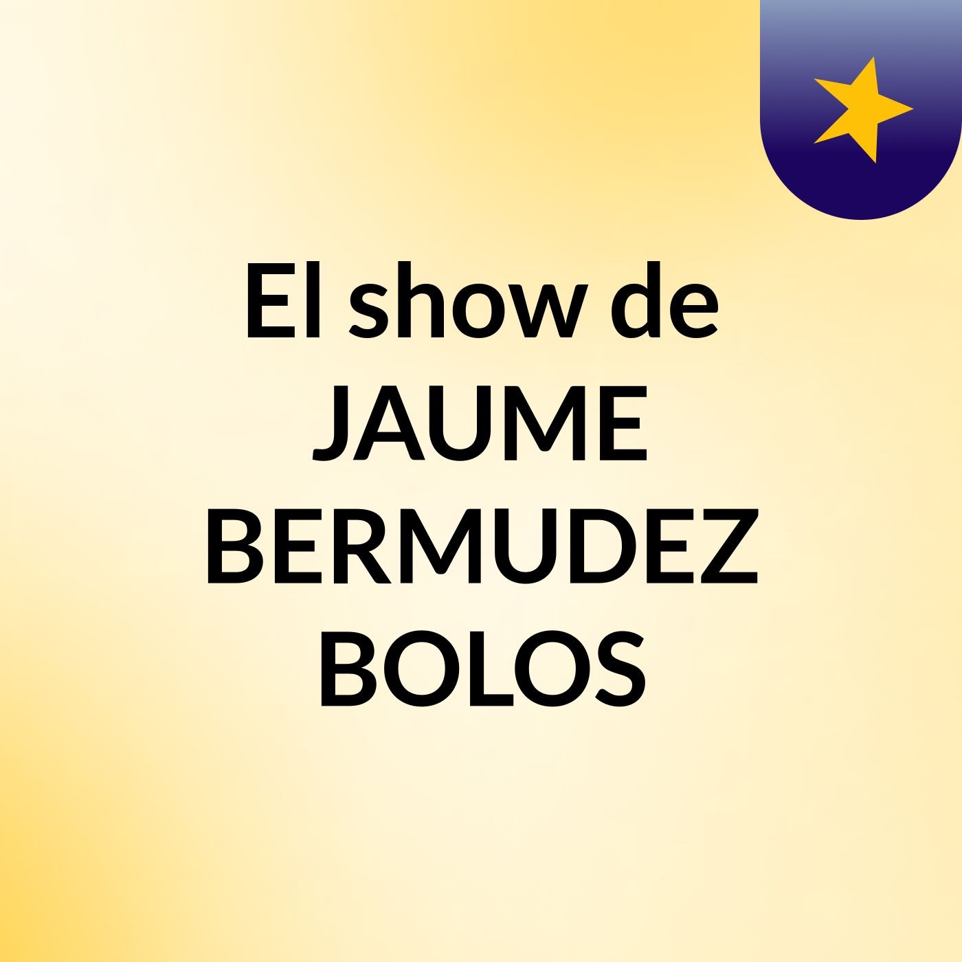El show de JAUME BERMUDEZ BOLOS