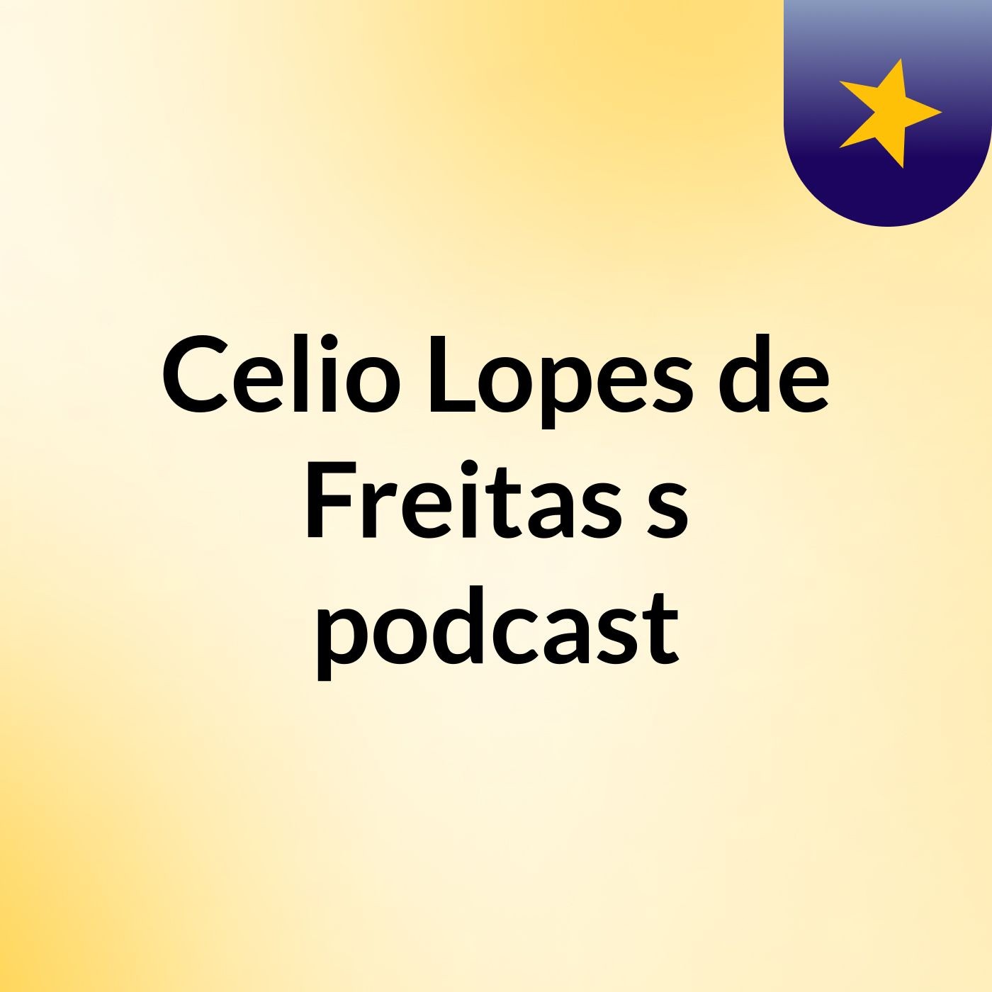 Celio Lopes de Freitas's podcast