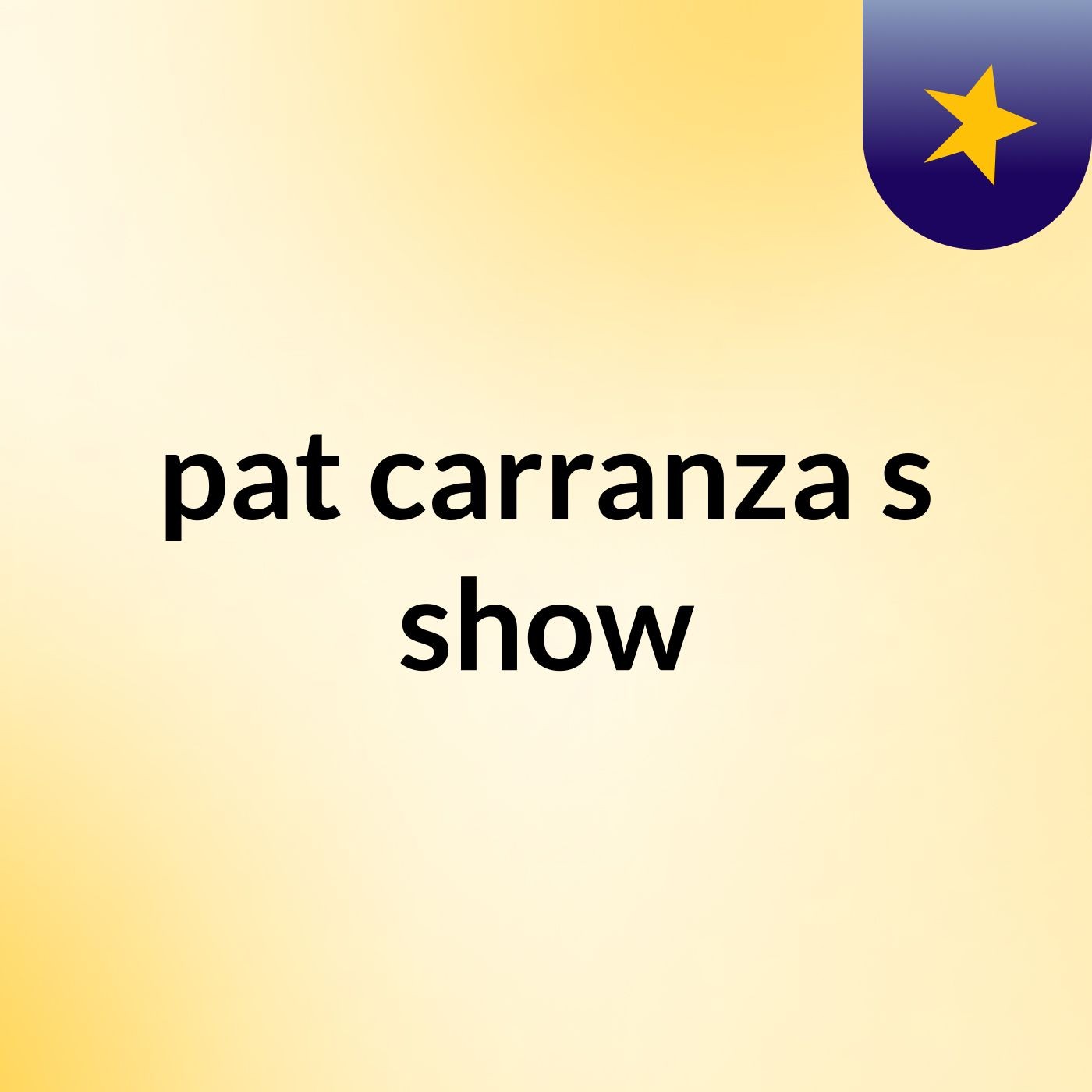 pat carranza's show