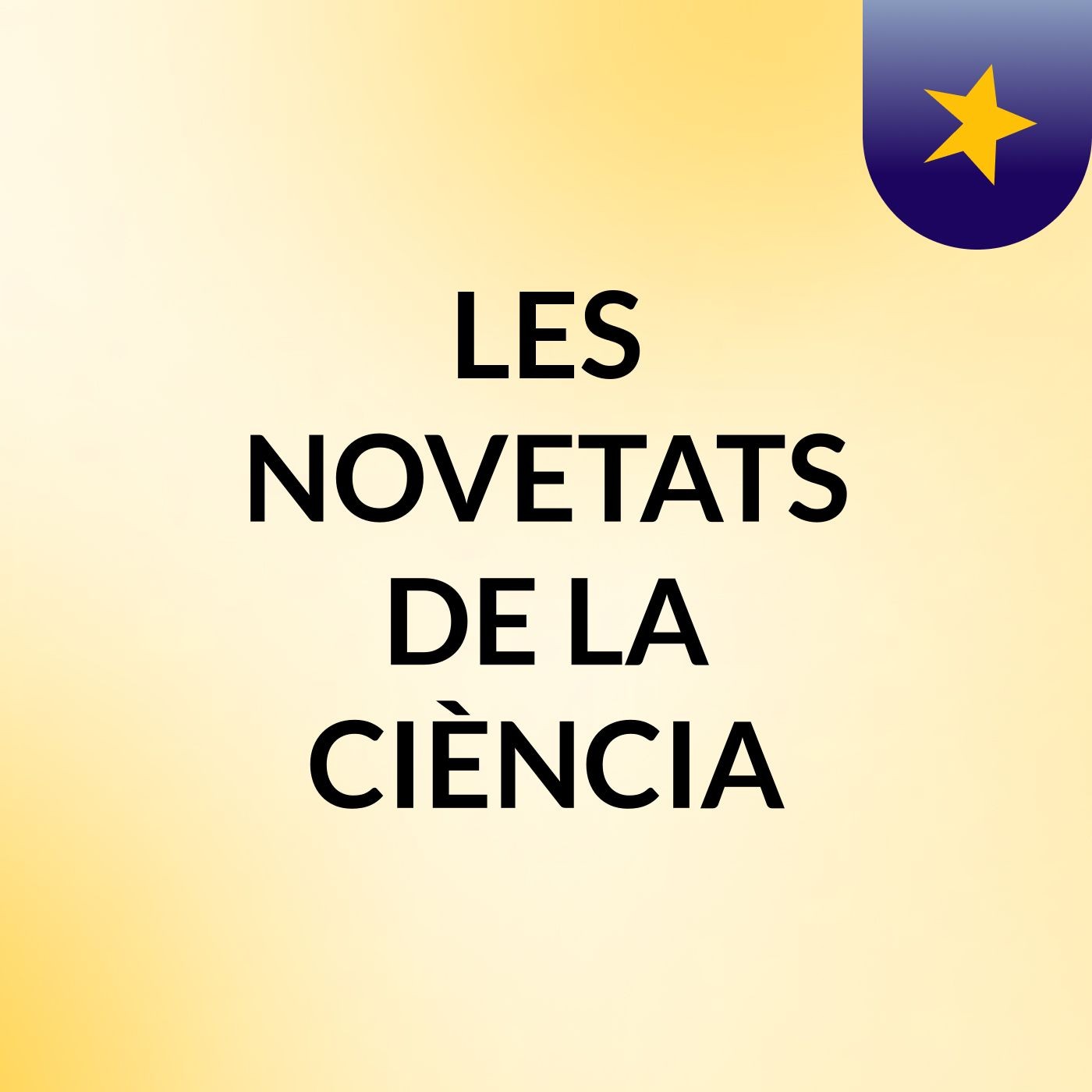 LES NOVETATS DE LA CIÈNCIA