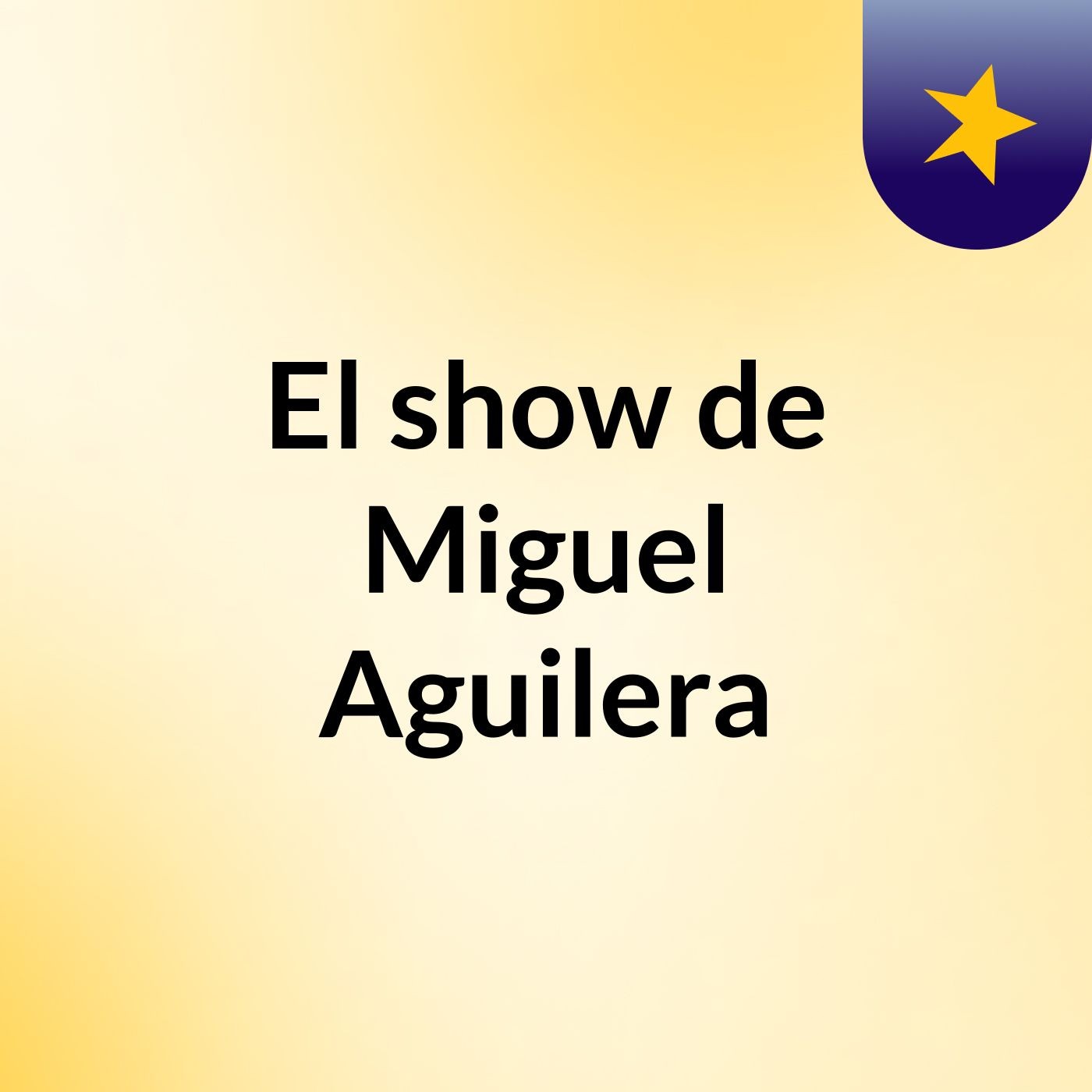 El show de Miguel Aguilera