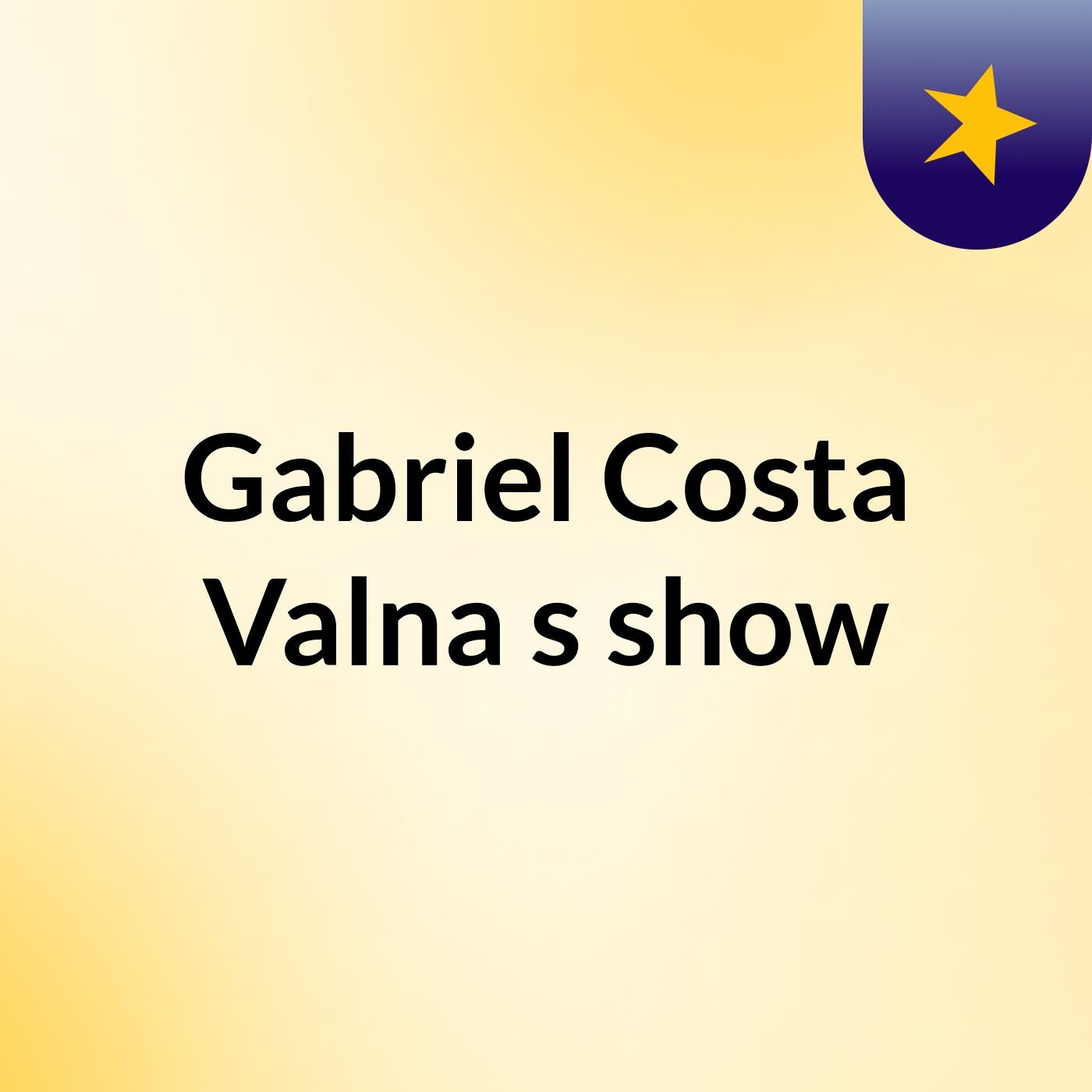 Gabriel Costa Valna's show