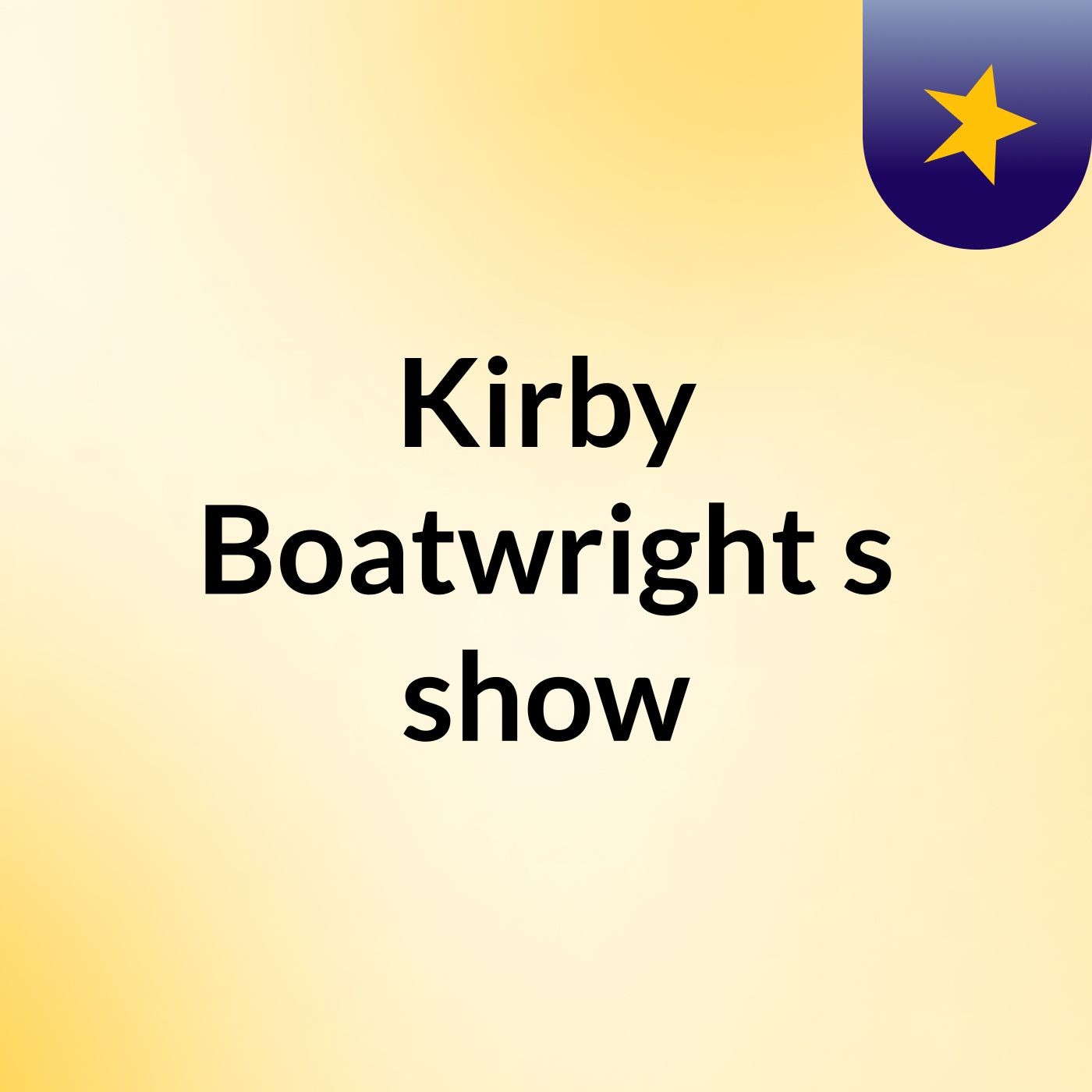 Kirby Boatwright's show