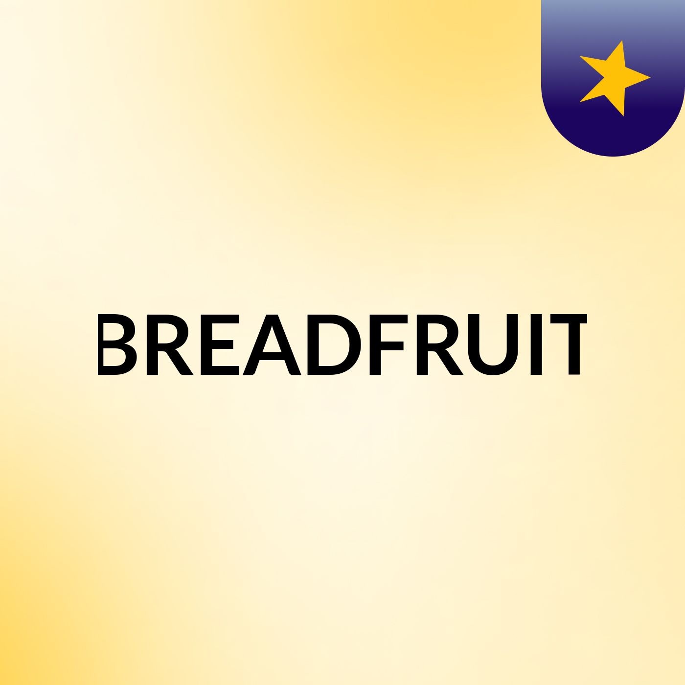 BREADFRUIT