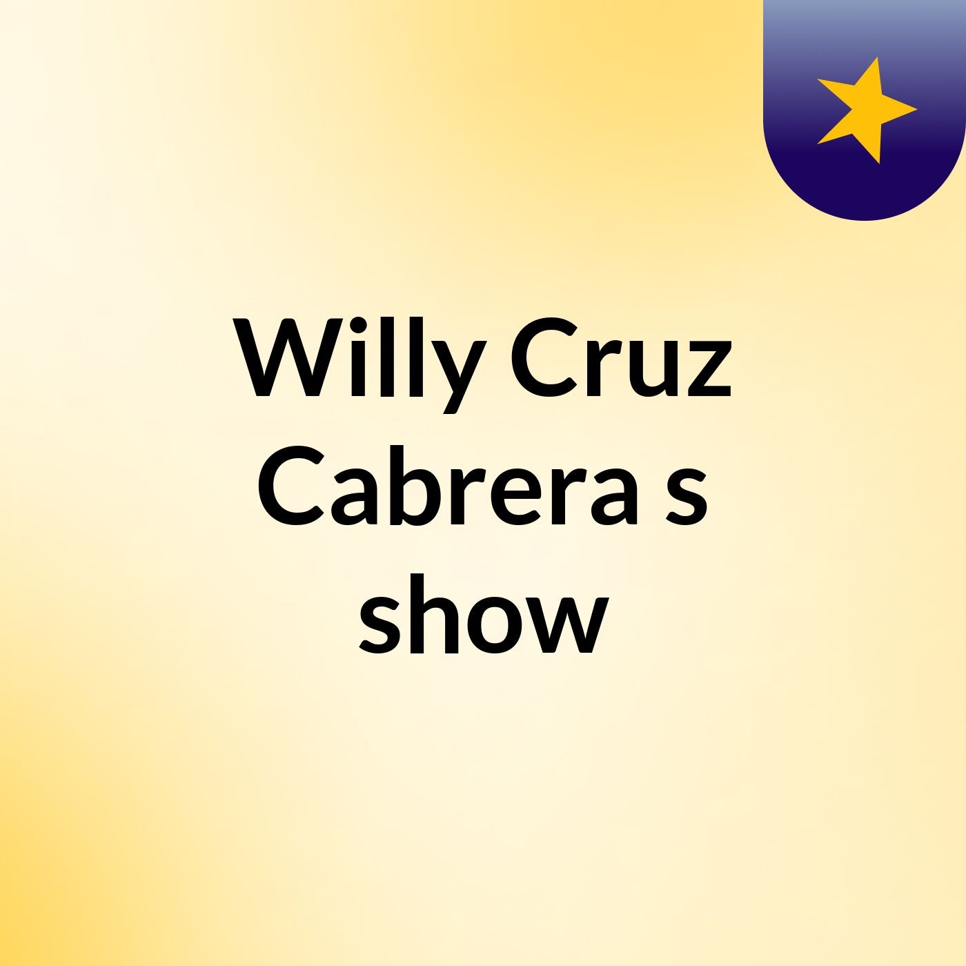 Willy Cruz Cabrera's show