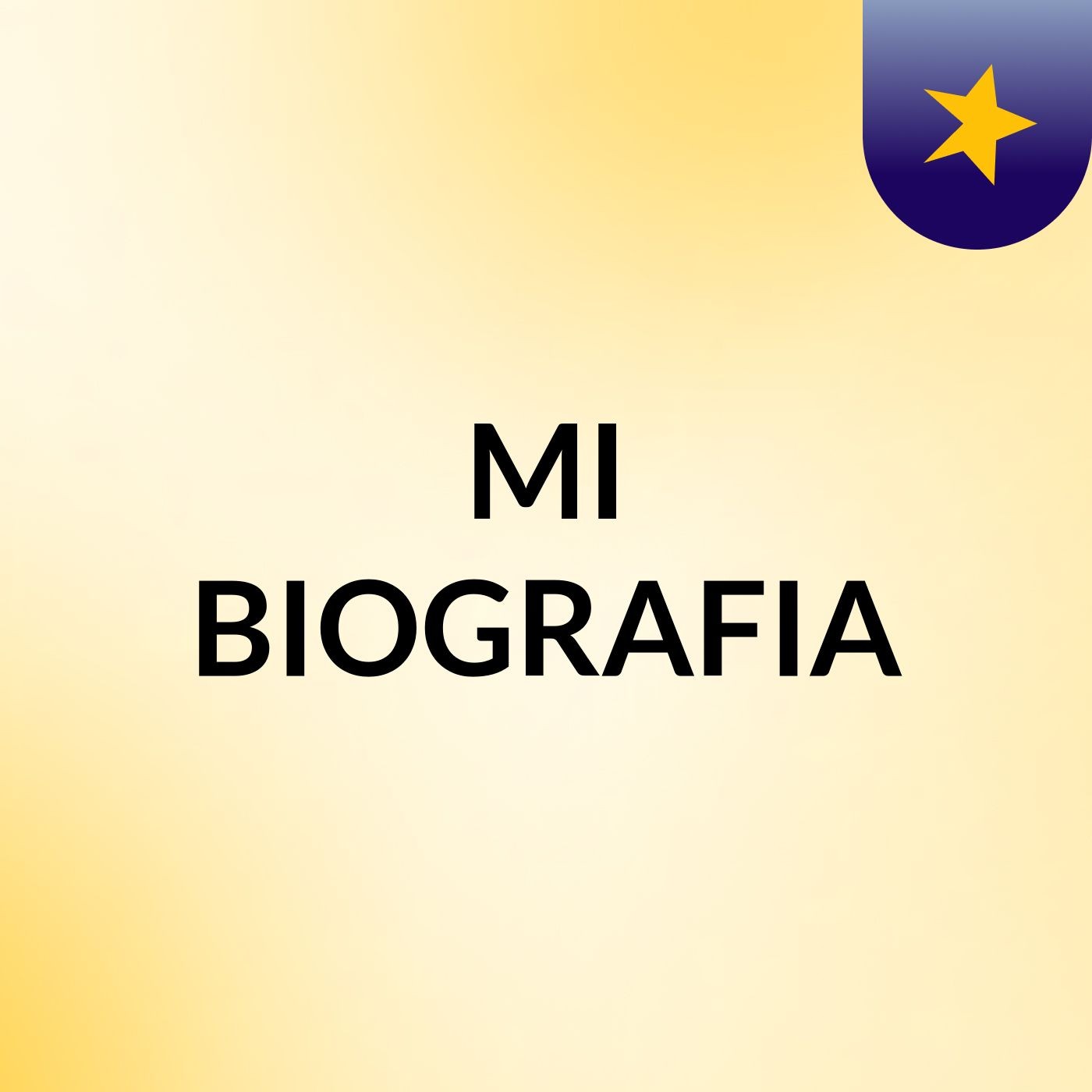 MI BIOGRAFIA