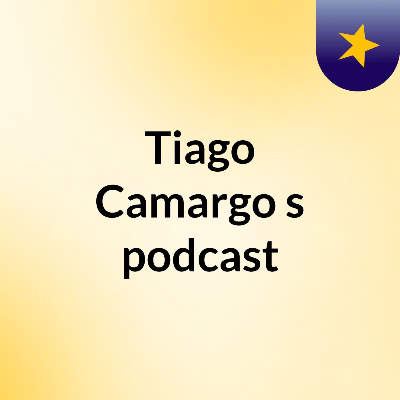 Tiago Camargo's podcast