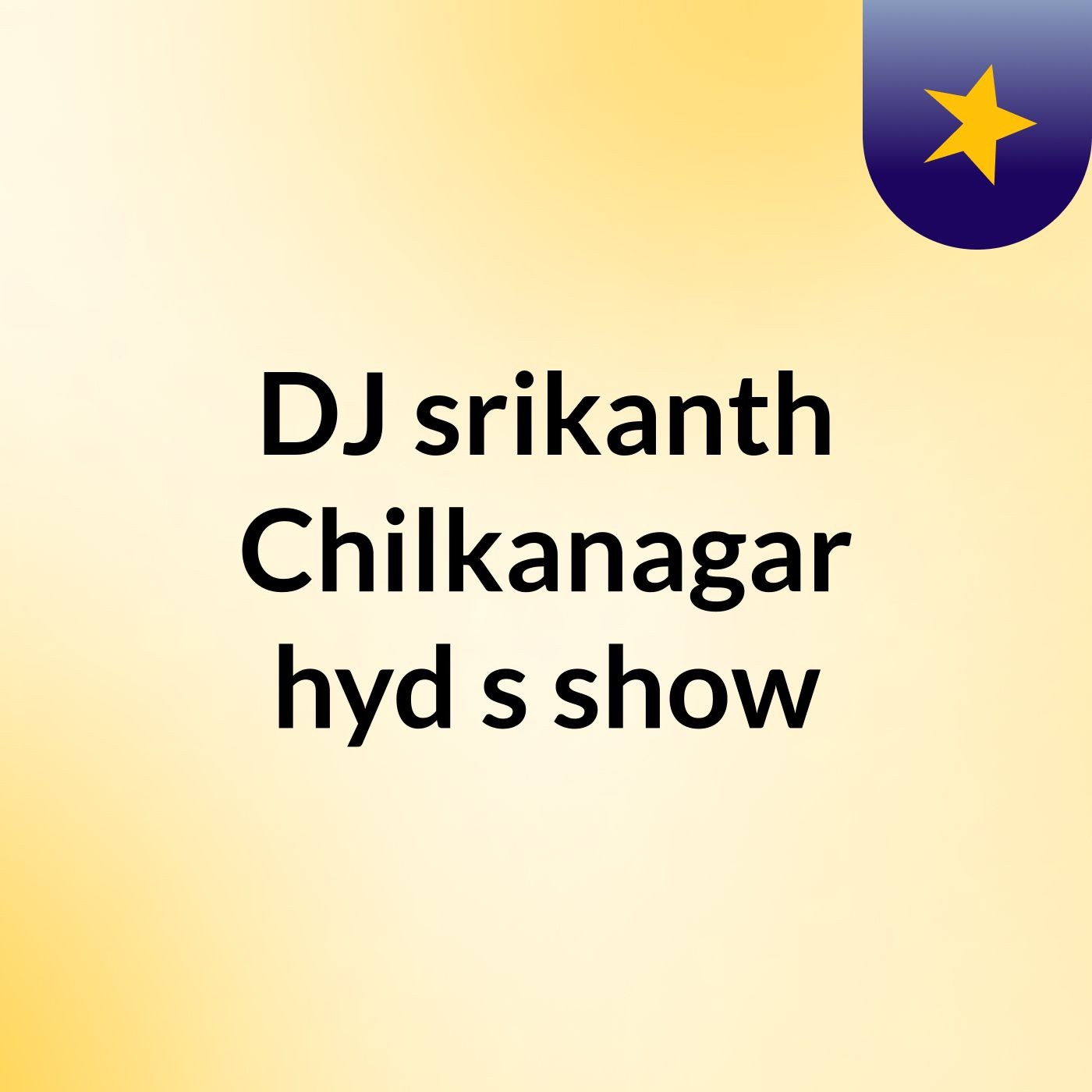 DJ srikanth Chilkanagar hyd's show