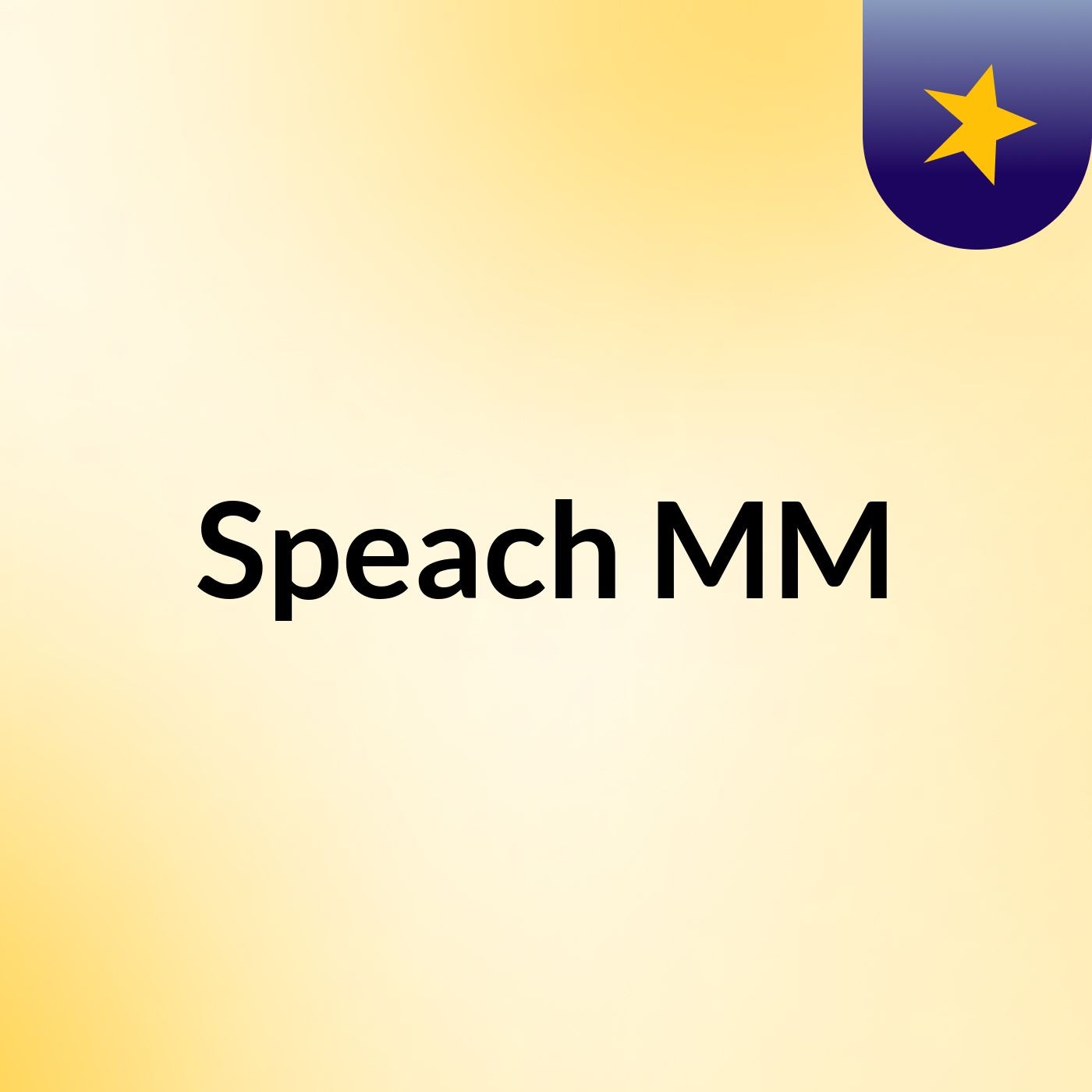 Speach MM