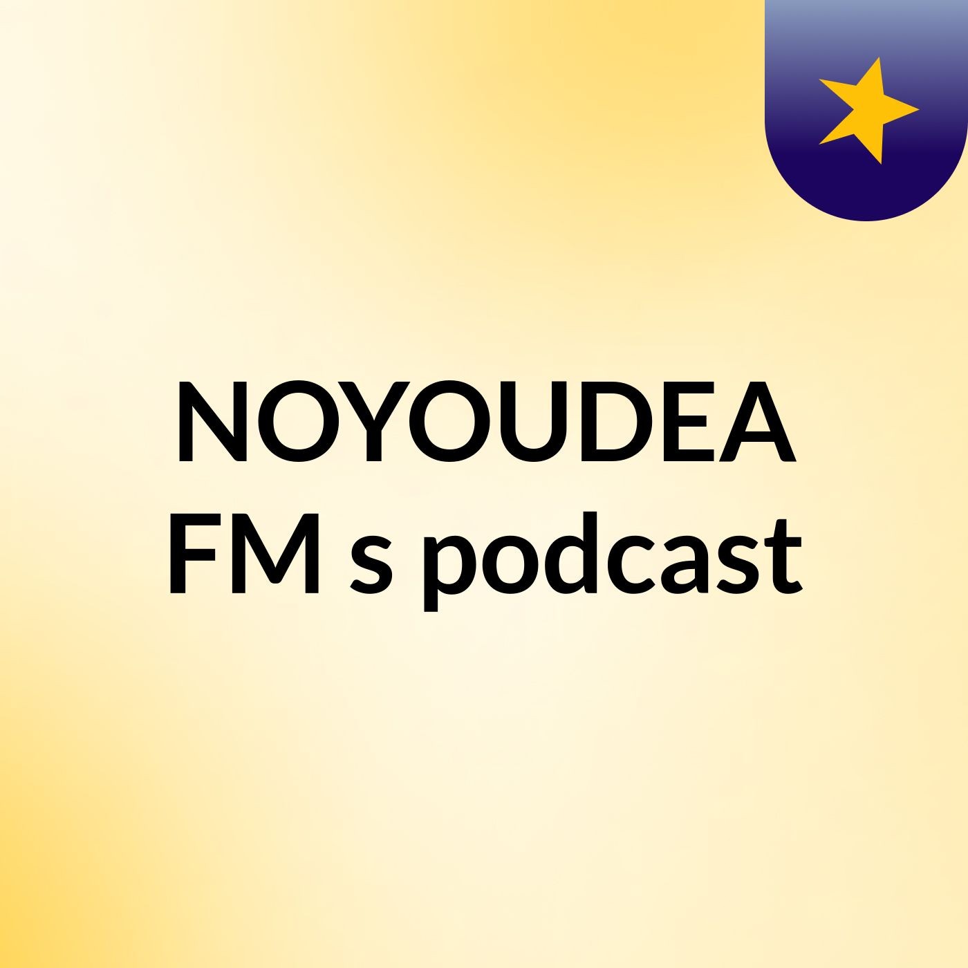 Episode 2 - NOYOUDEA FM's podcast