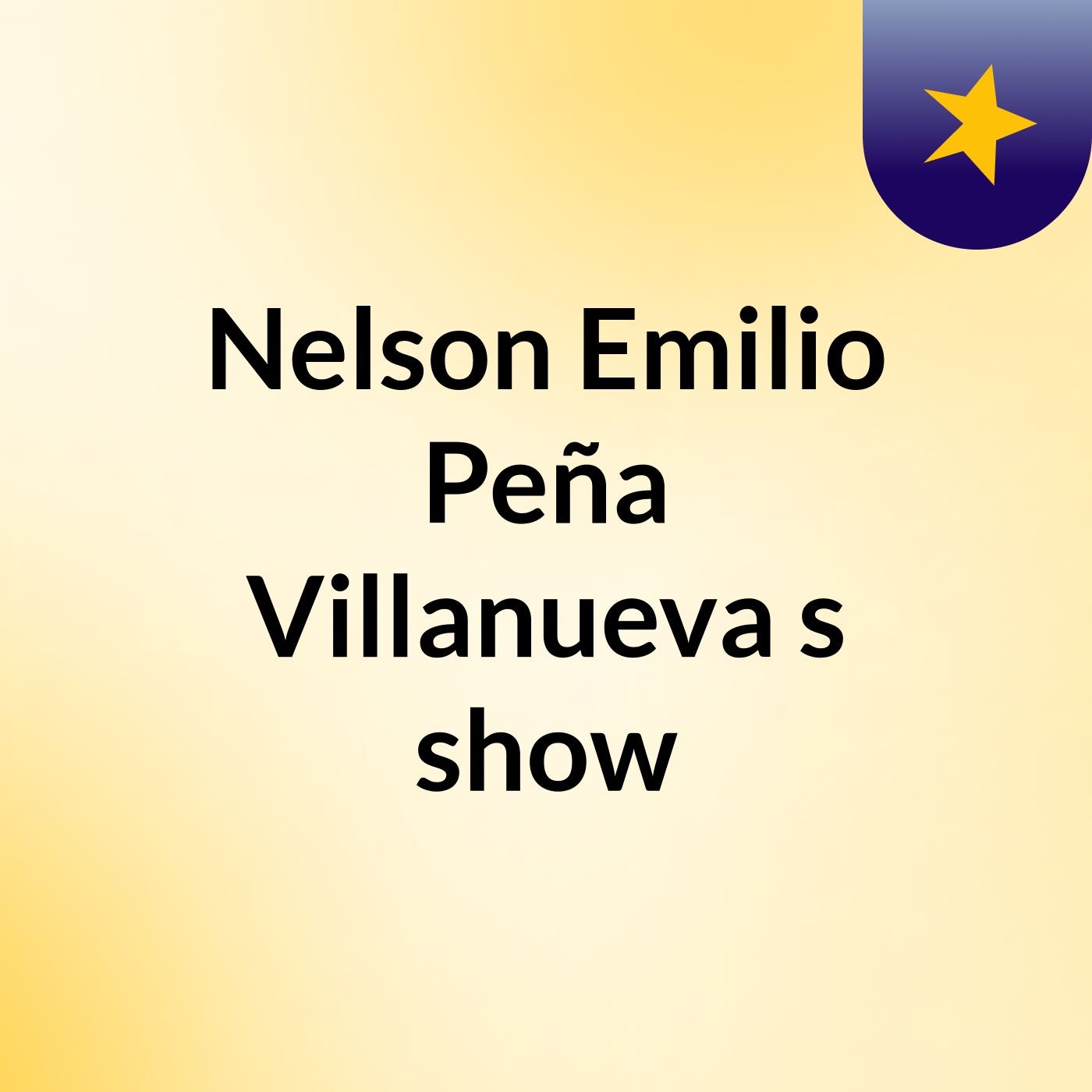 Nelson Emilio Peña Villanueva's show