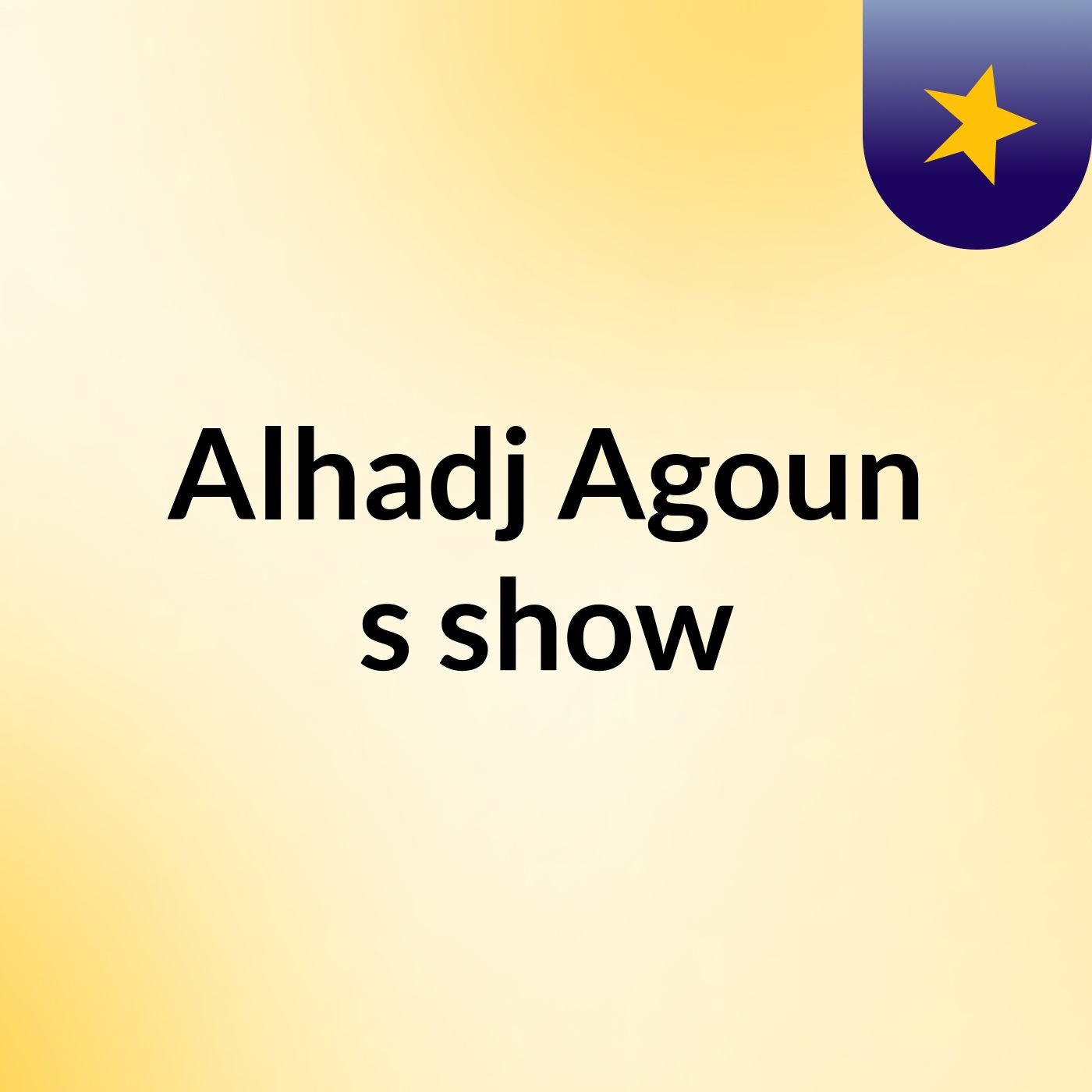 Alhadj Agoun's show