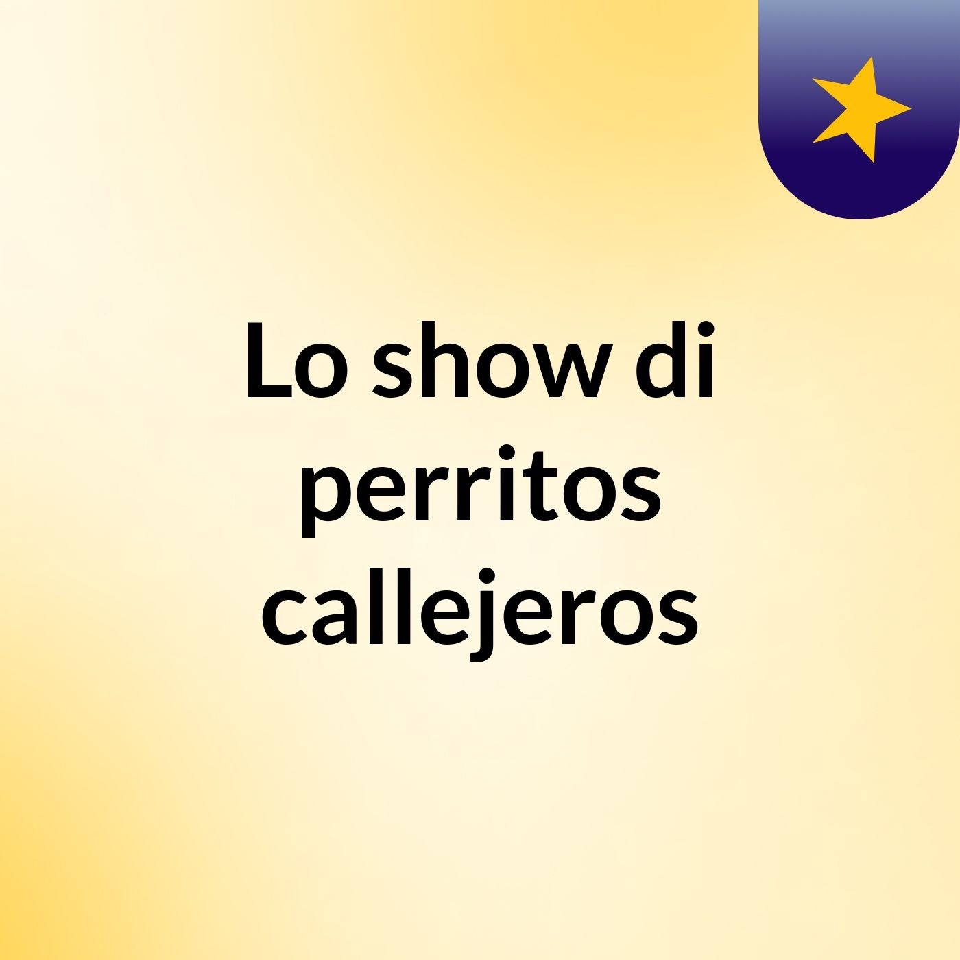 Lo show di perritos callejeros