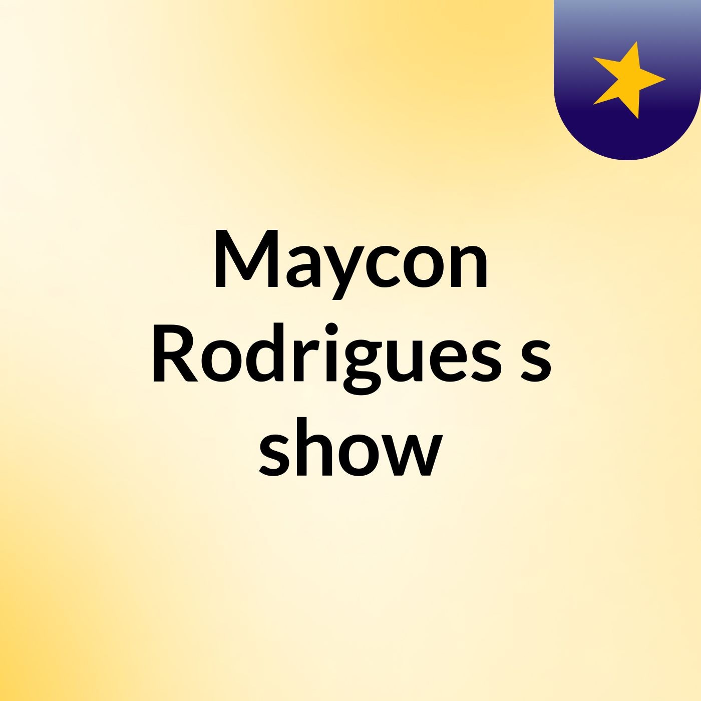 Maycon Rodrigues's show