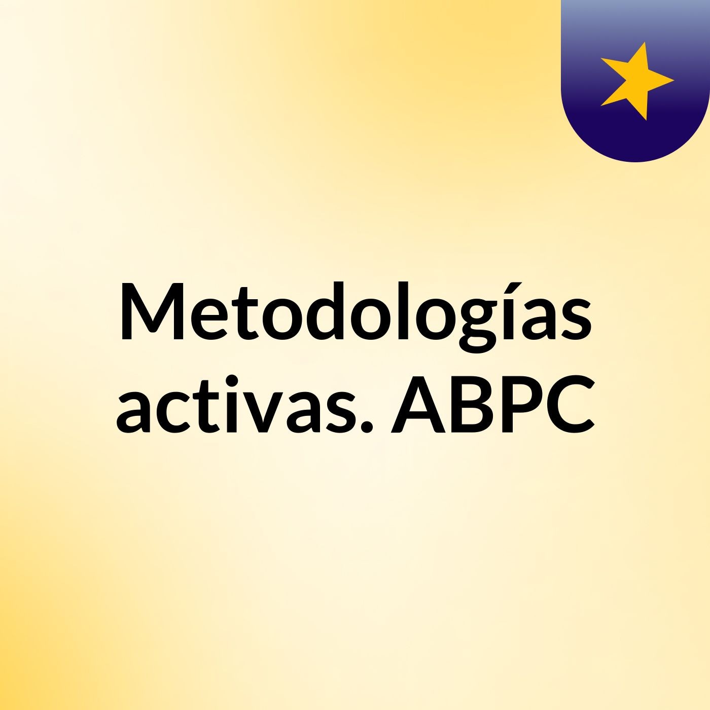 Metodologías activas. ABPC podcast artwork