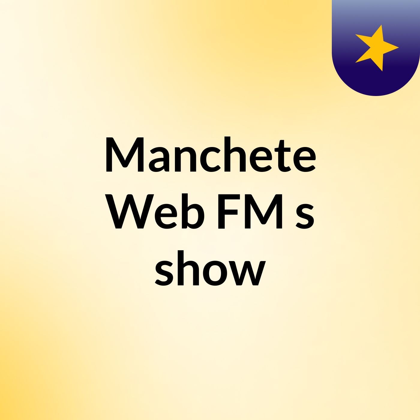 Manchete Web FM's show