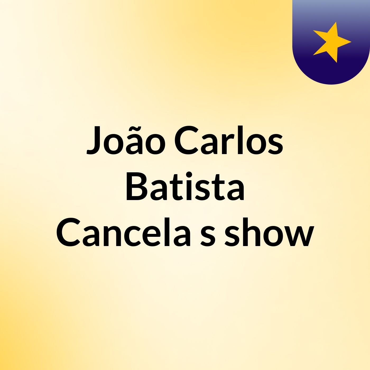João Carlos Batista Cancela's show