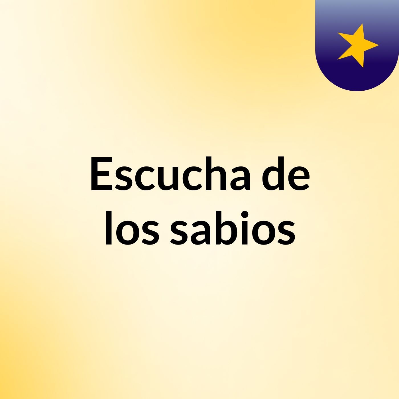Escucha de los sabios