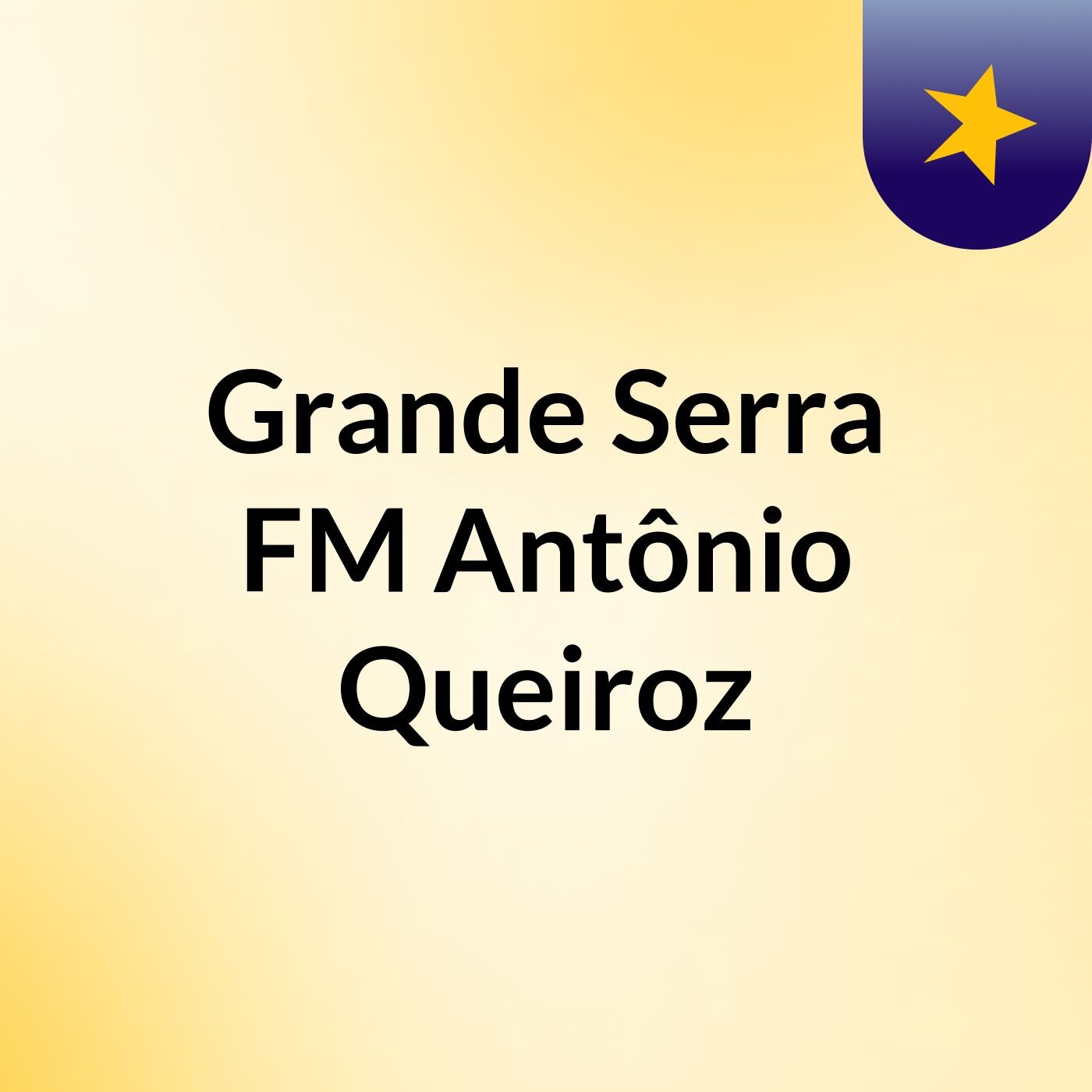 Grande Serra FM Antônio Queiroz