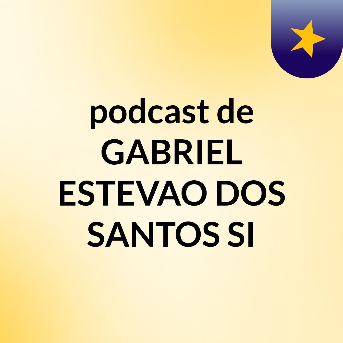 podcast de GABRIEL ESTEVAO DOS SANTOS SI