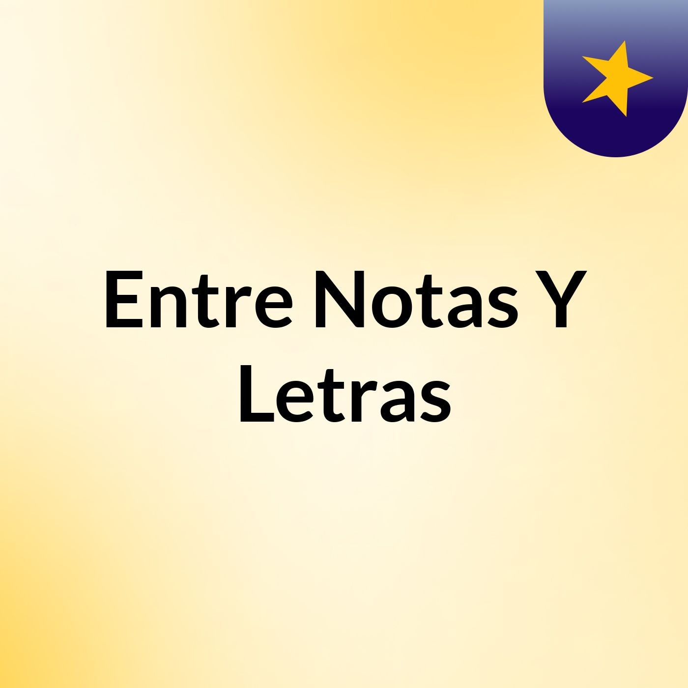 Entre Notas Y Letras