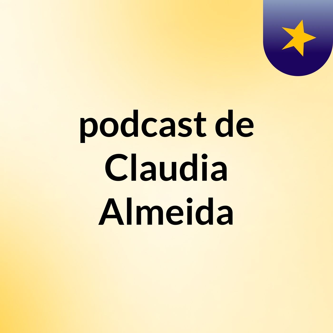 podcast de Claudia Almeida