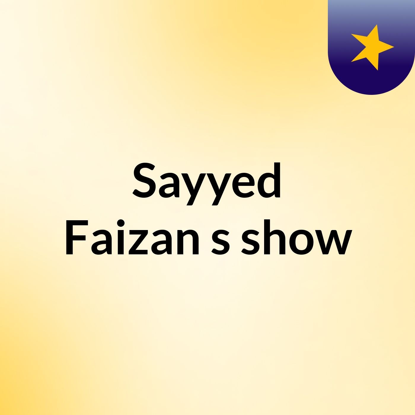 Sayyed Faizan's show