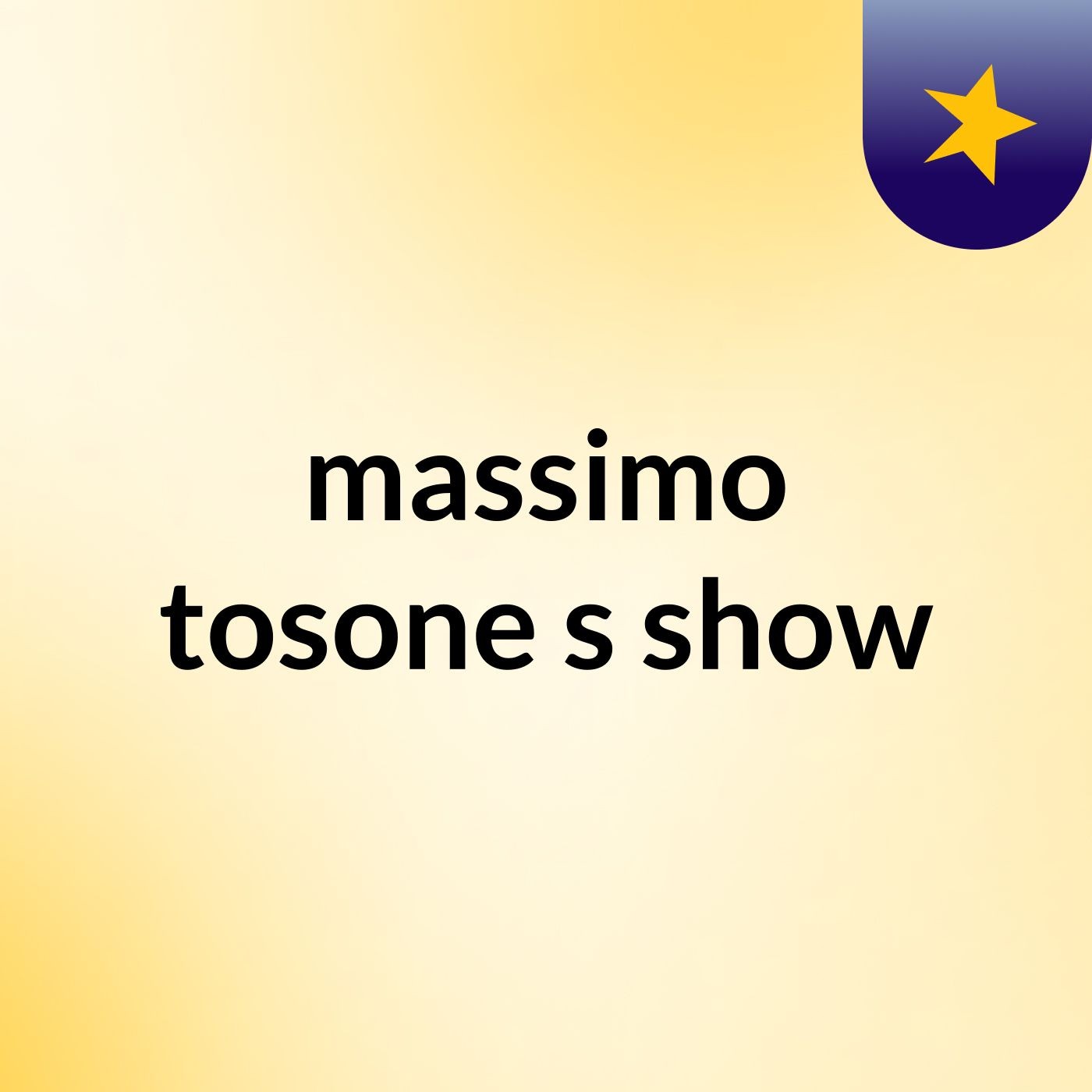 massimo tosone's show