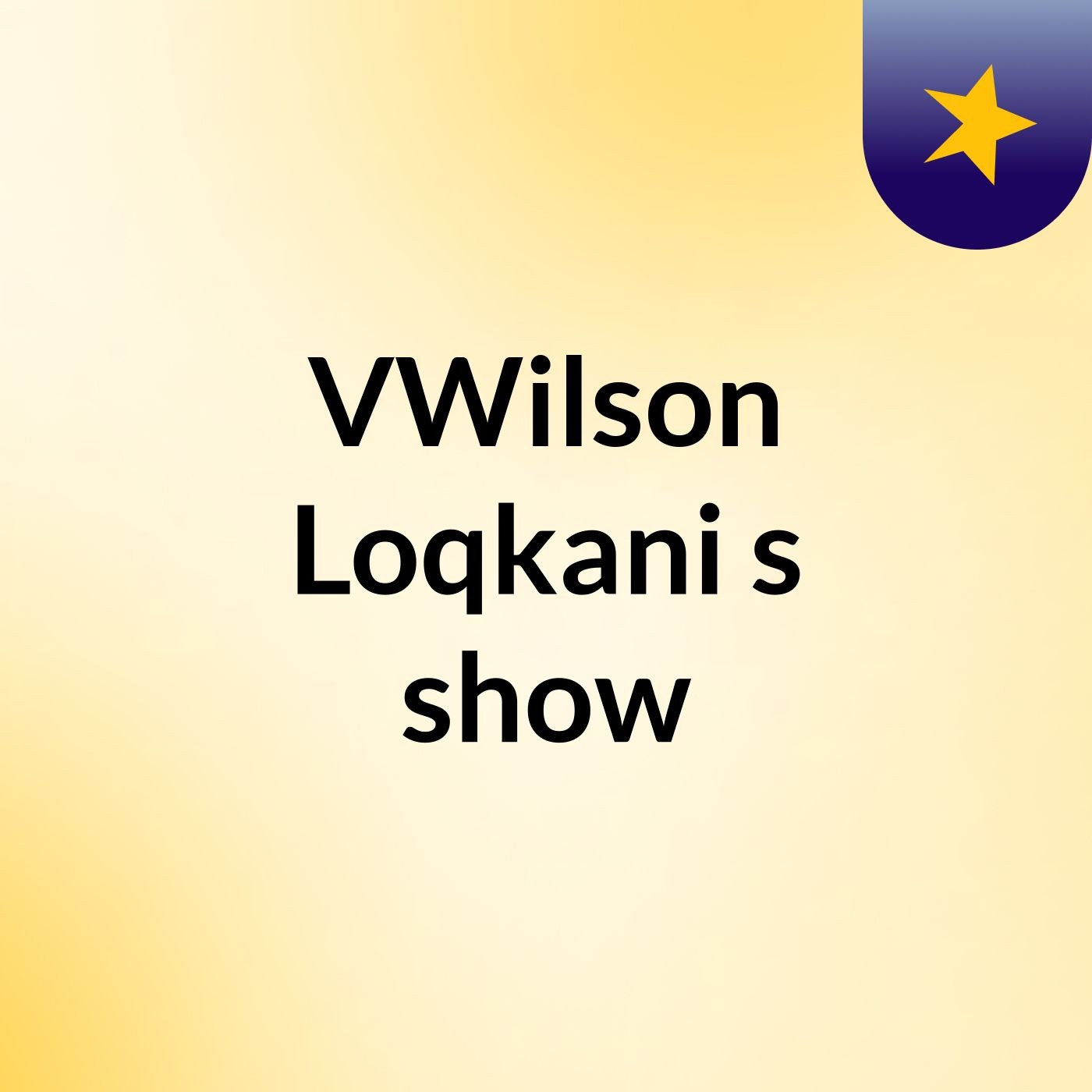 VWilson Loqkani's show