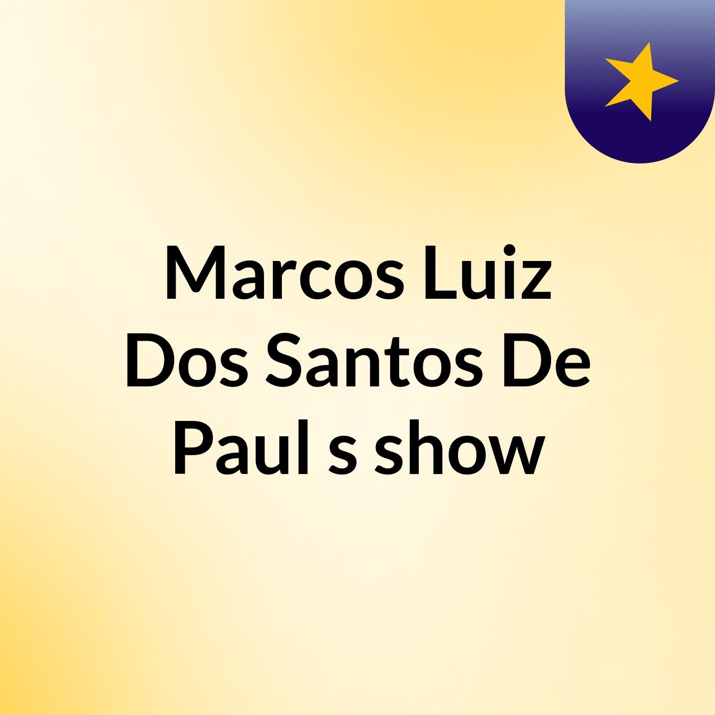 Marcos Luiz Dos Santos De Paul's show